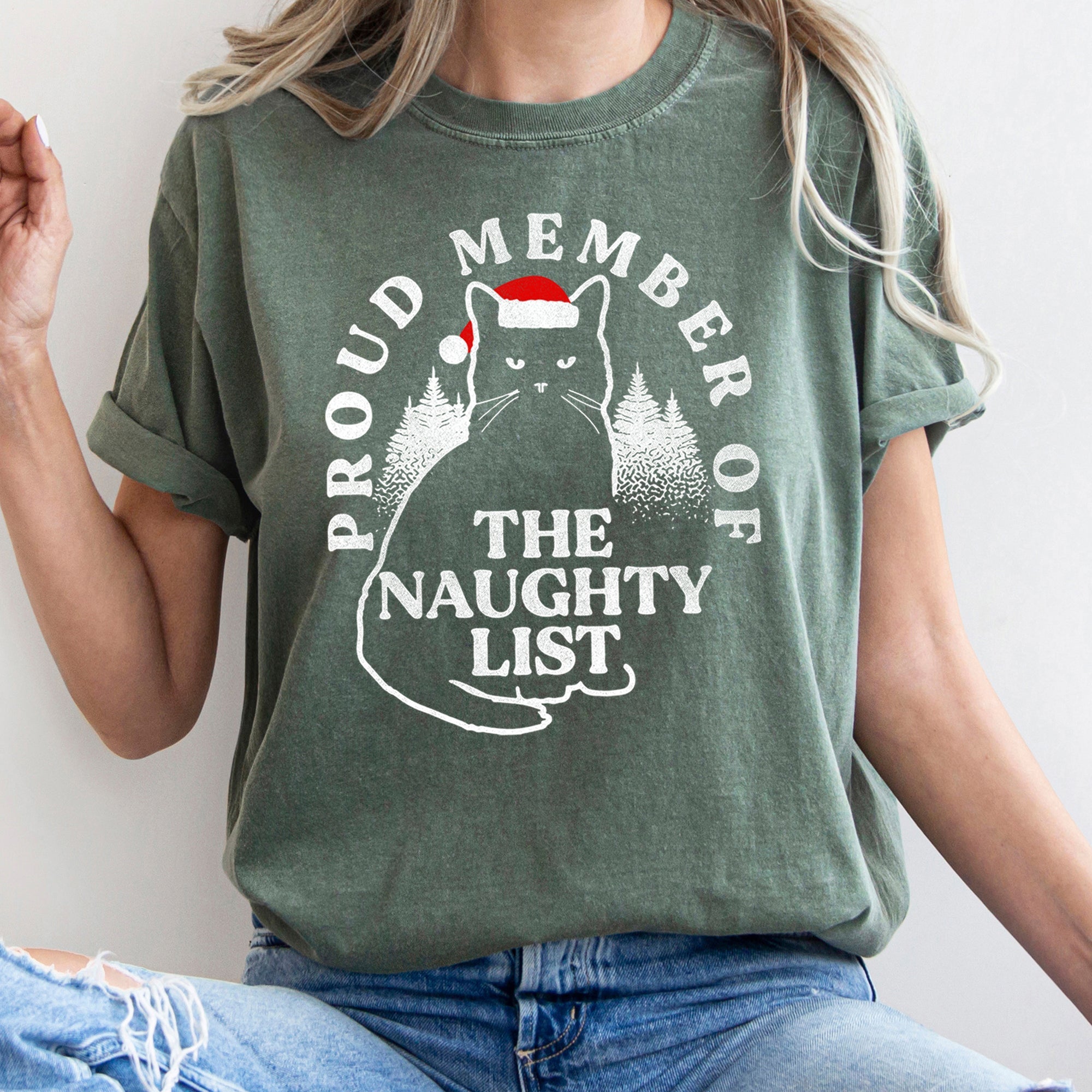 Proud Member Of The Naughty List Cat Christmas Santa Festive Edition Comfort Colors Tee