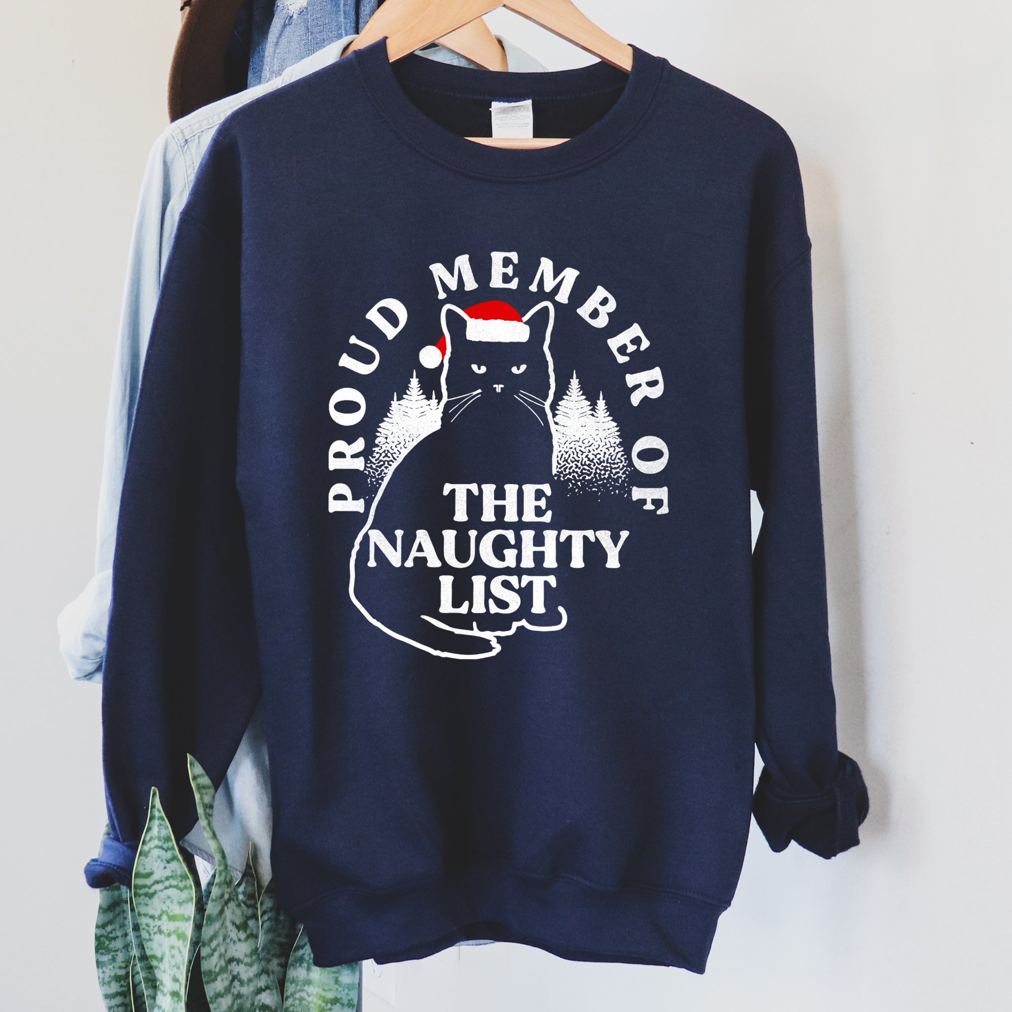 Proud Member Of The Naughty List, Cat Christmas Edition For Holiday Cat Lovers And Mischief Makers Sweatshirt