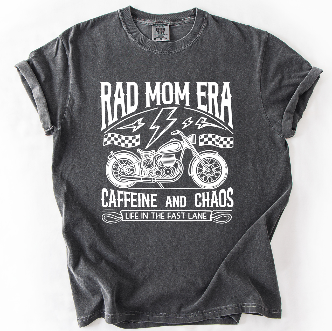 Rad Mom Era Caffeine and Chaos Sassy Mama Mother Real Life Supermom Everyday Hustle Coffee Loving Comfort Colors Tee