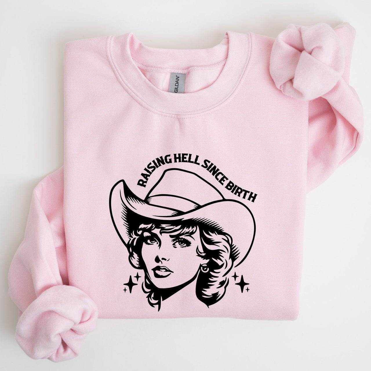 Raising Hell Since Birth Cowgirl Sassy Western Rebel Statement Sweatshirt For Bold Souls