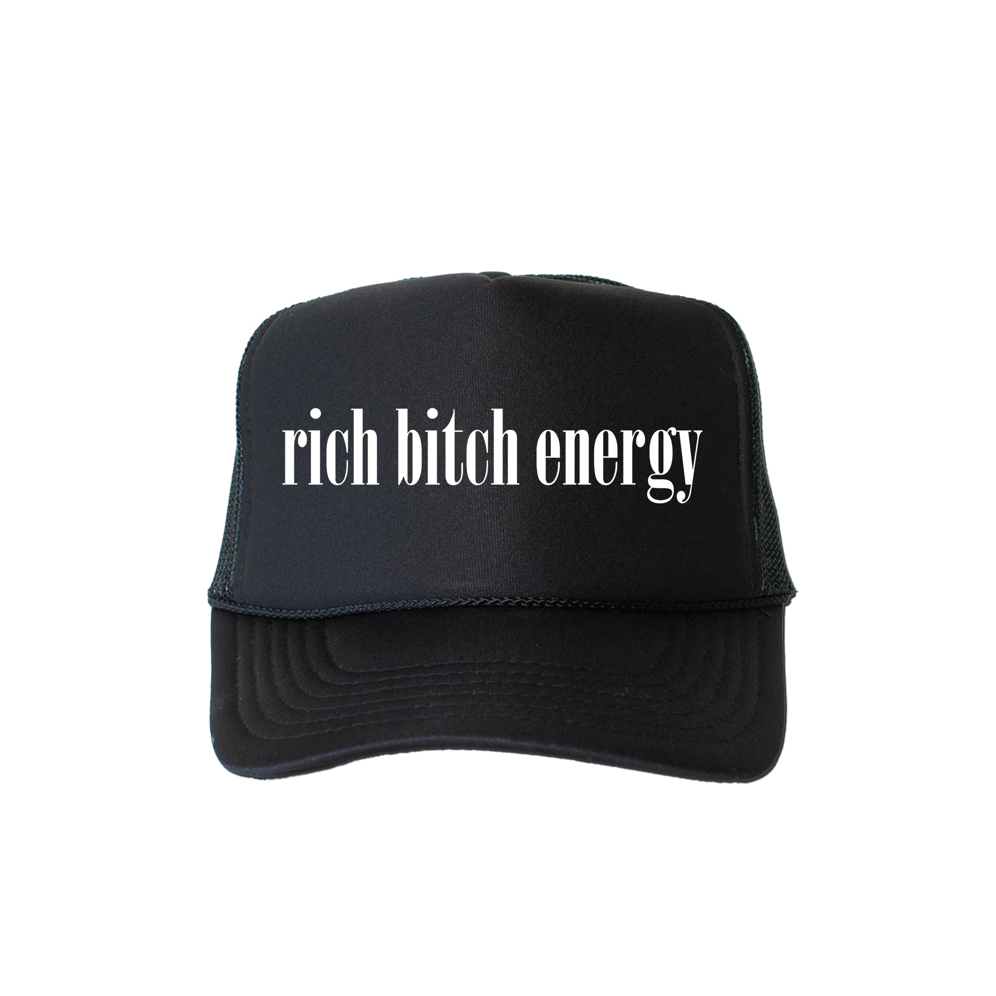 Rich Bitch Energy Sassy Funny Retired Hot Girl Ambitious Bold Attitude Cheeky Slogan Trucker Hat