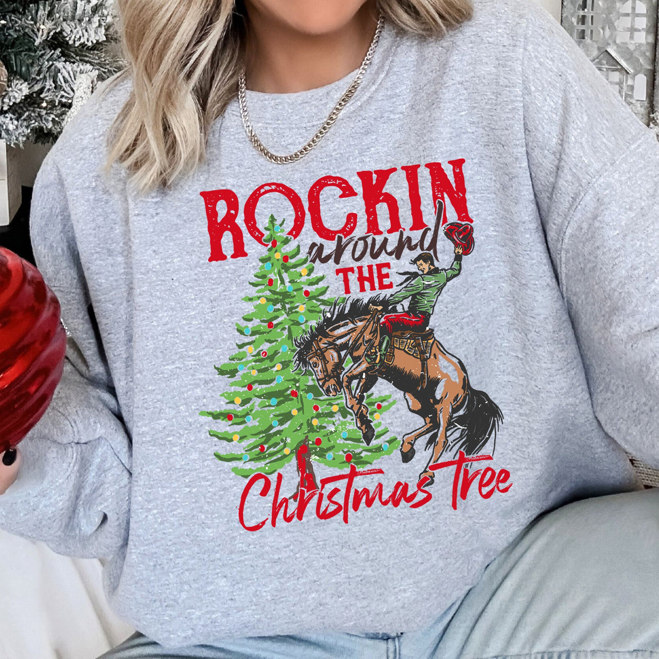 Rocking Around The Christmas Tree Cowboy Edition Cozy Western Holiday Song Lyrics Sweatshirt