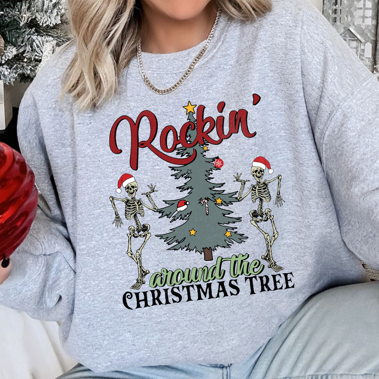 Rocking Around The Christmas Tree, Dancing Skeletons Holiday Party Edition Sweatshirt