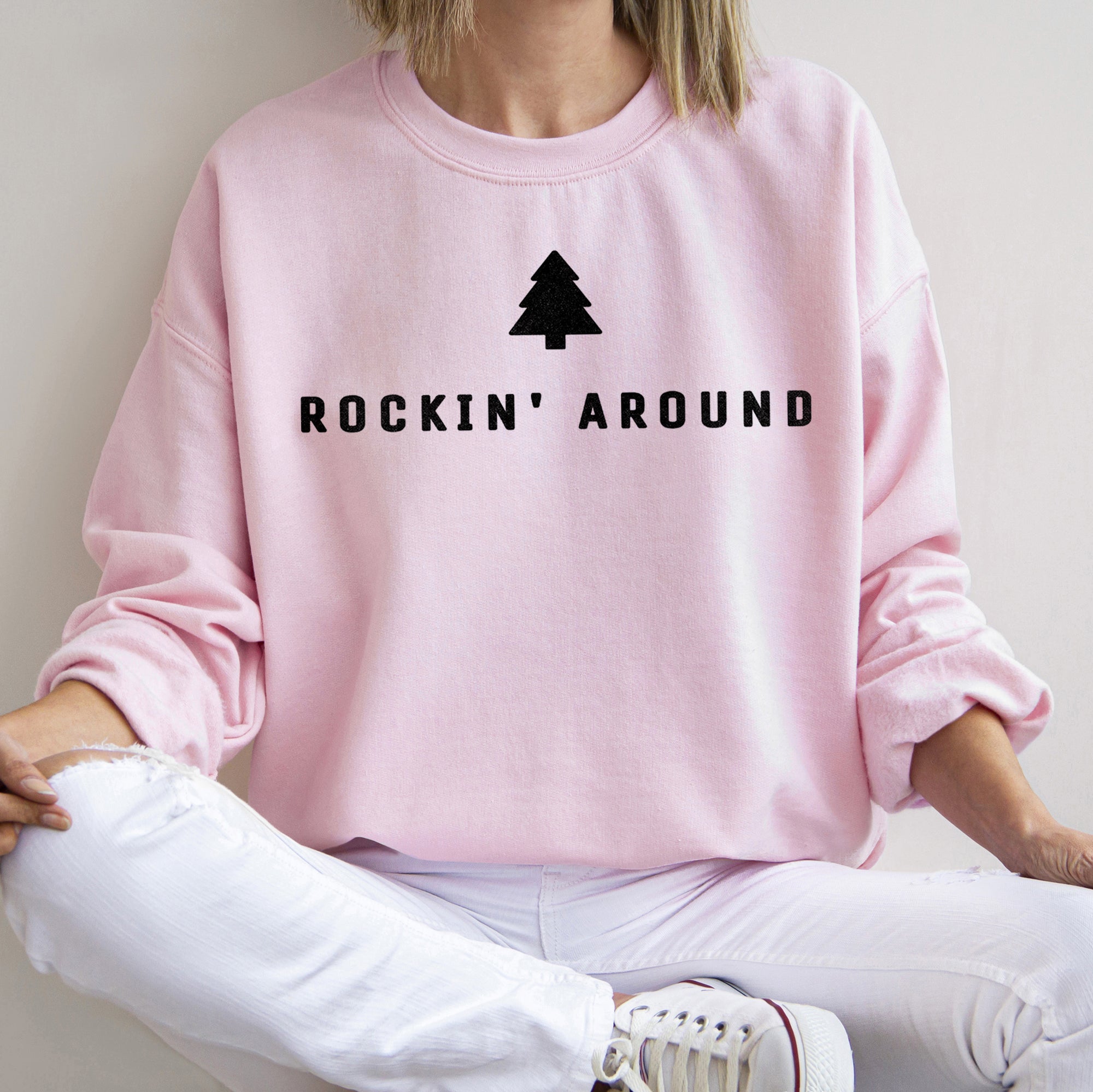 Rocking Around The Christmas Tree Classic Holiday Song Inspired Cozy Festive Christmas Theme Sweatshirt