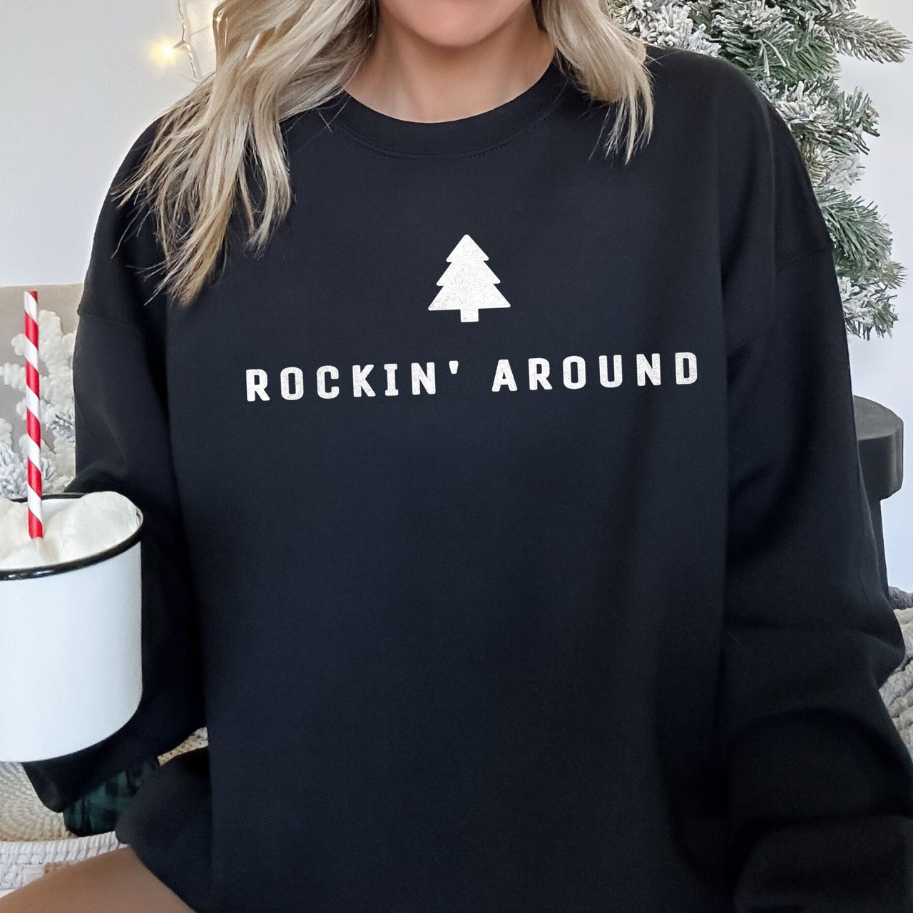 Rocking Around The Christmas Tree Minimalist Holiday Theme Cozy Winter Wear Sweatshirt