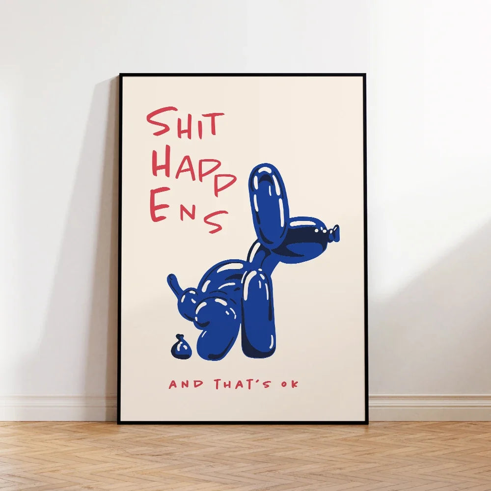 Modern Blue Balloon Dog Wall Art Canvas Shit Happens And That's Ok Painting Quote Posters For Living Room Bedroom Home Decor