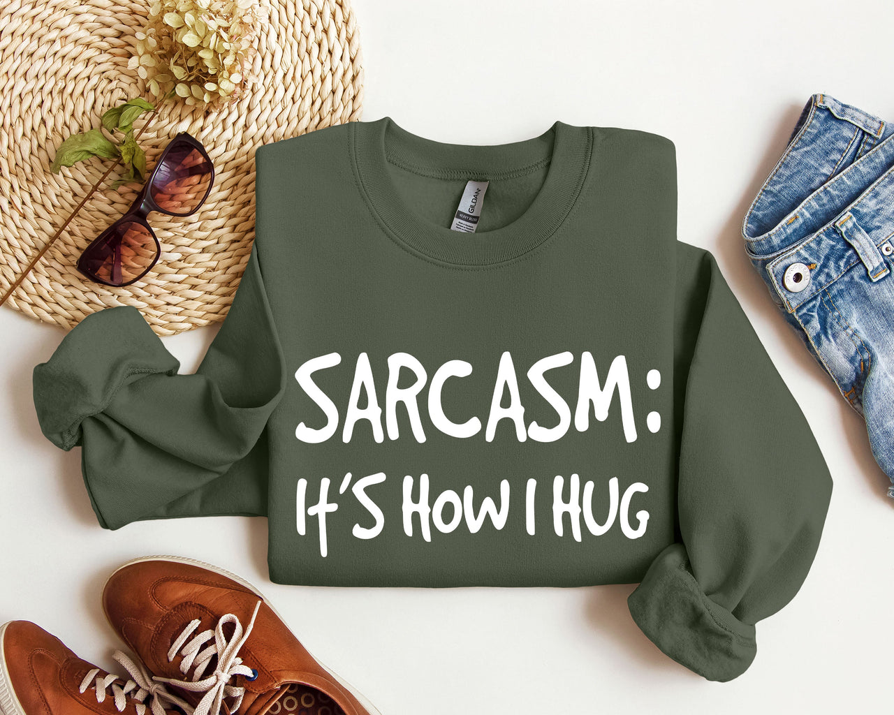Sarcasm It's How I Hug A Witty College Humorous Expression For Cozy Days Sweatshirt