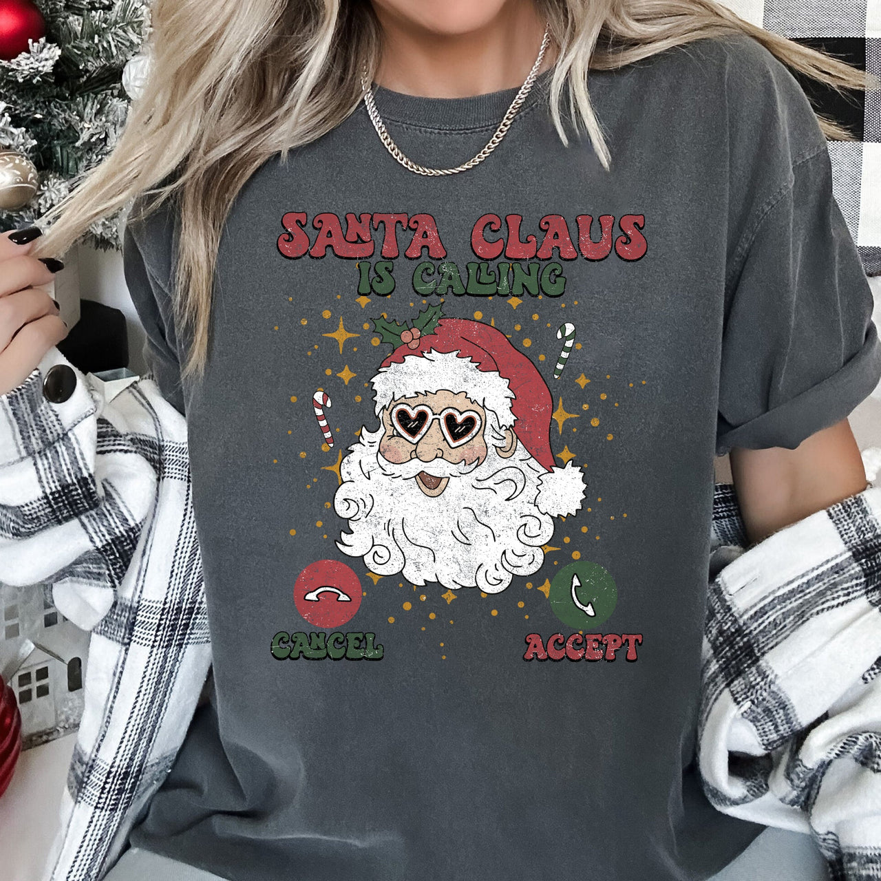 Santa Is Calling Christmas Phone Greeting For iPhone And Android Fans Comfort Colors Tee