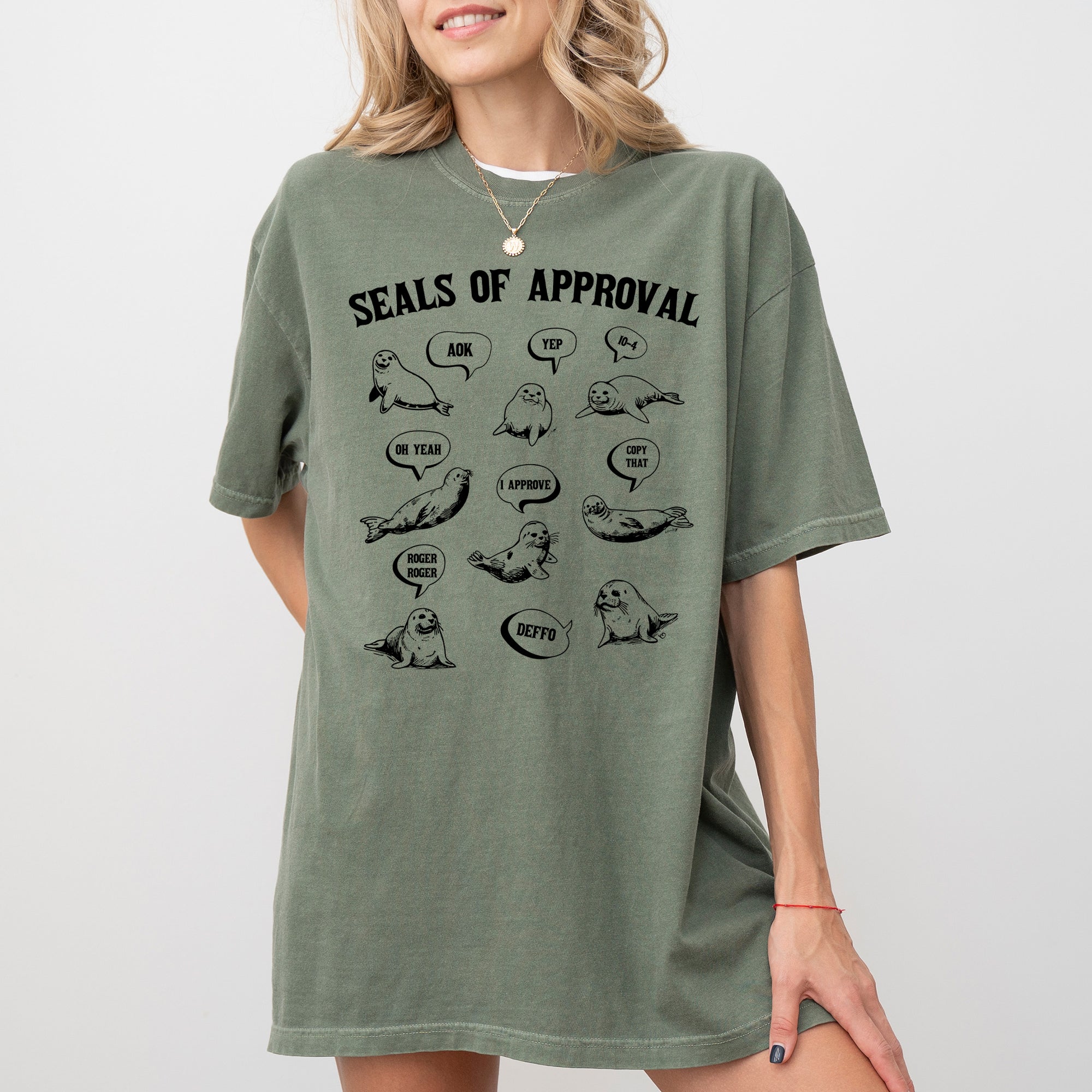 Seals Of Approval Punny Quote Meme On Classic Seal Humor For Fans Of Witty Dad Jokes Comfort Colors Tee