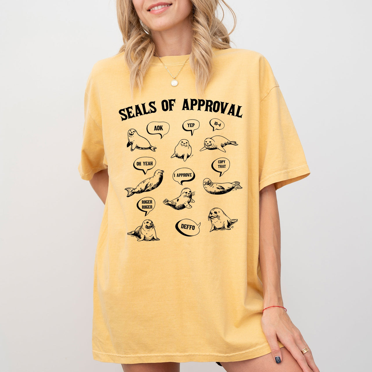 Seals Of Approval Punny Quote Meme On Classic Seal Humor For Fans Of Witty Dad Jokes Comfort Colors Tee