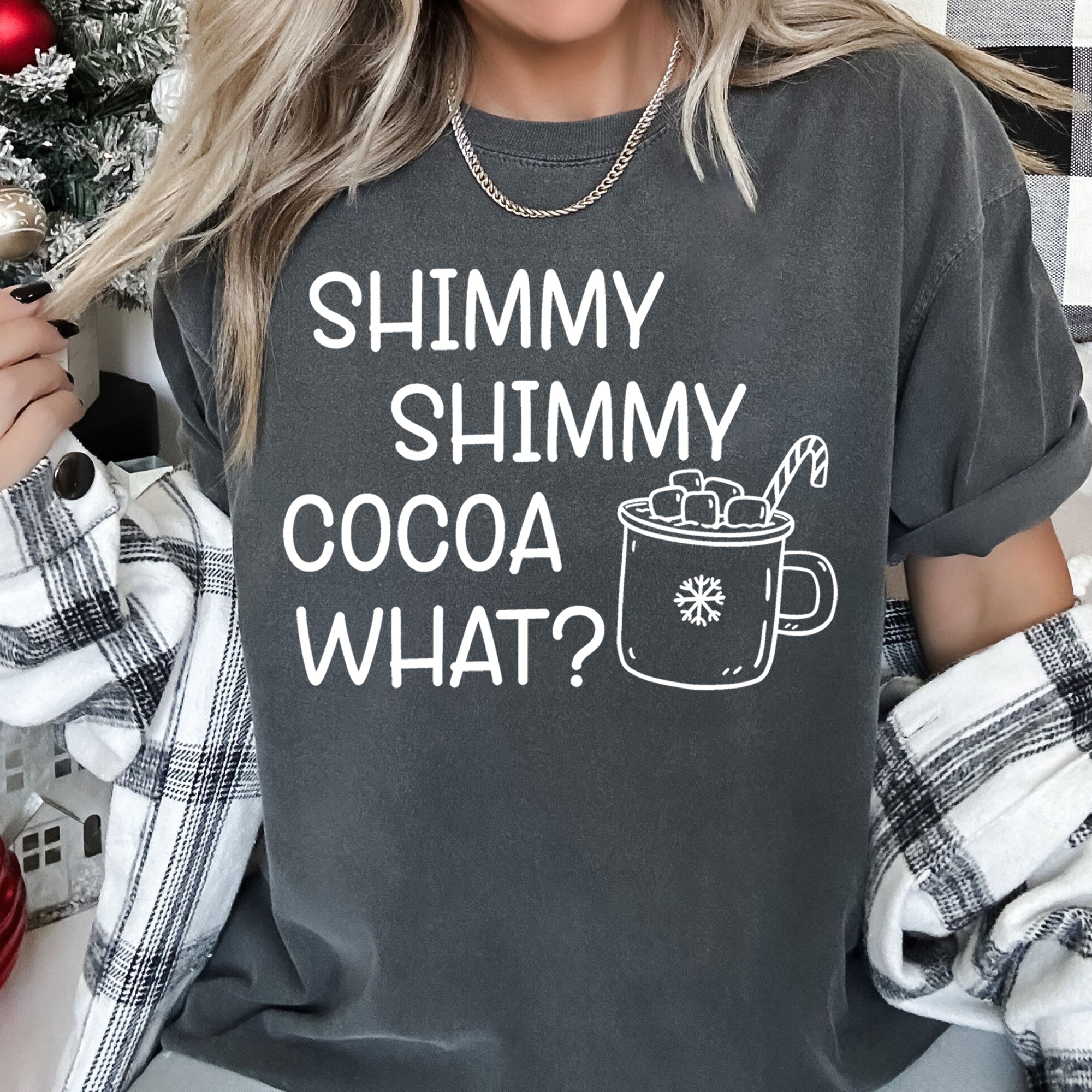 Shimmy Shimmy Hot Chocolate Winter Christmas Cozy Seasonal Vibes Comfort Colors Tee