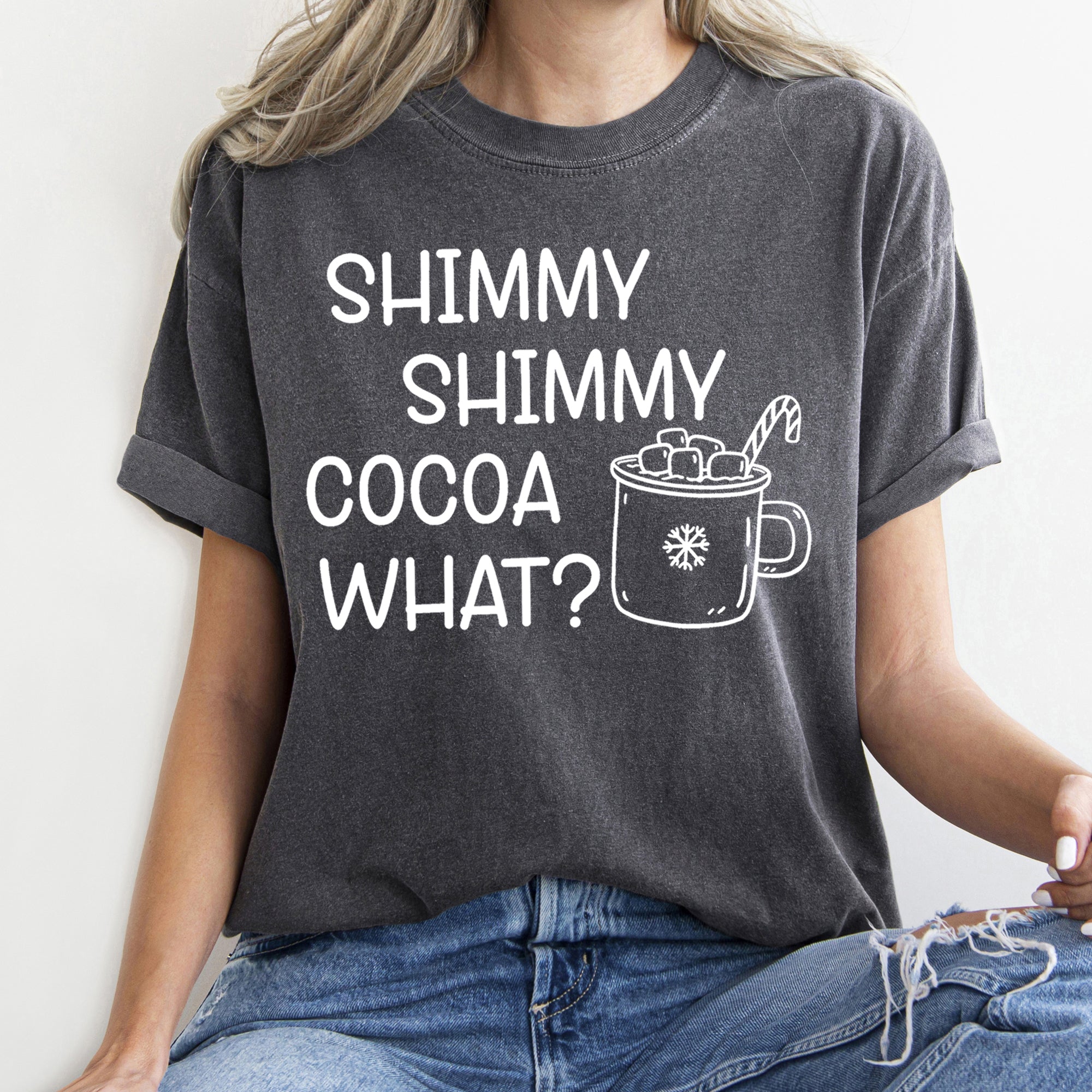 Shimmy Shimmy Hot Chocolate Winter Christmas Cozy Seasonal Vibes Comfort Colors Tee