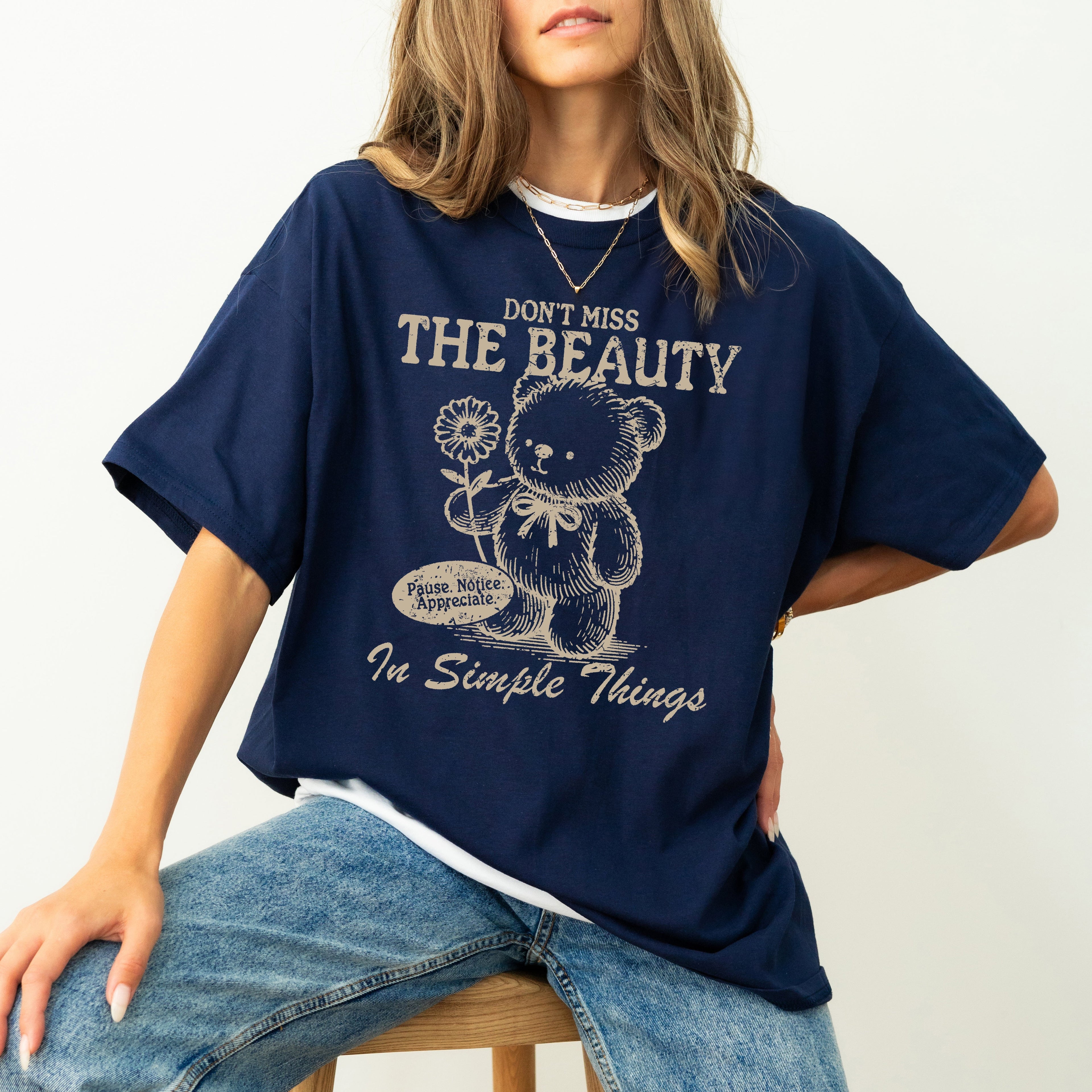Simple Things Beautiful Teddy Bear Mental Health Meme Aesthetic Comfort Colors Tee