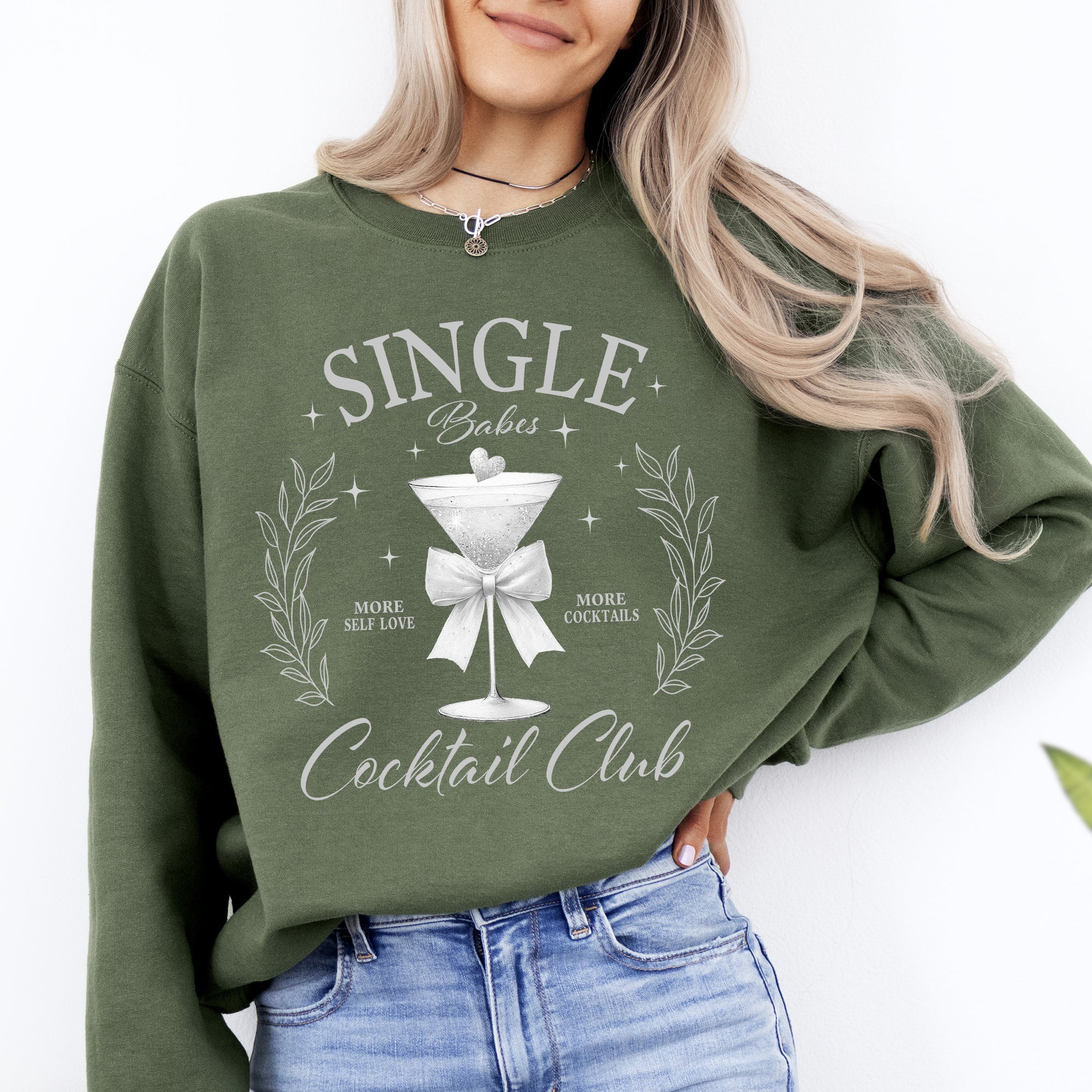 Single Babes Cocktail Club Positivity Self Love Cozy Fleece Soft Everyday Wear Sweatshirt