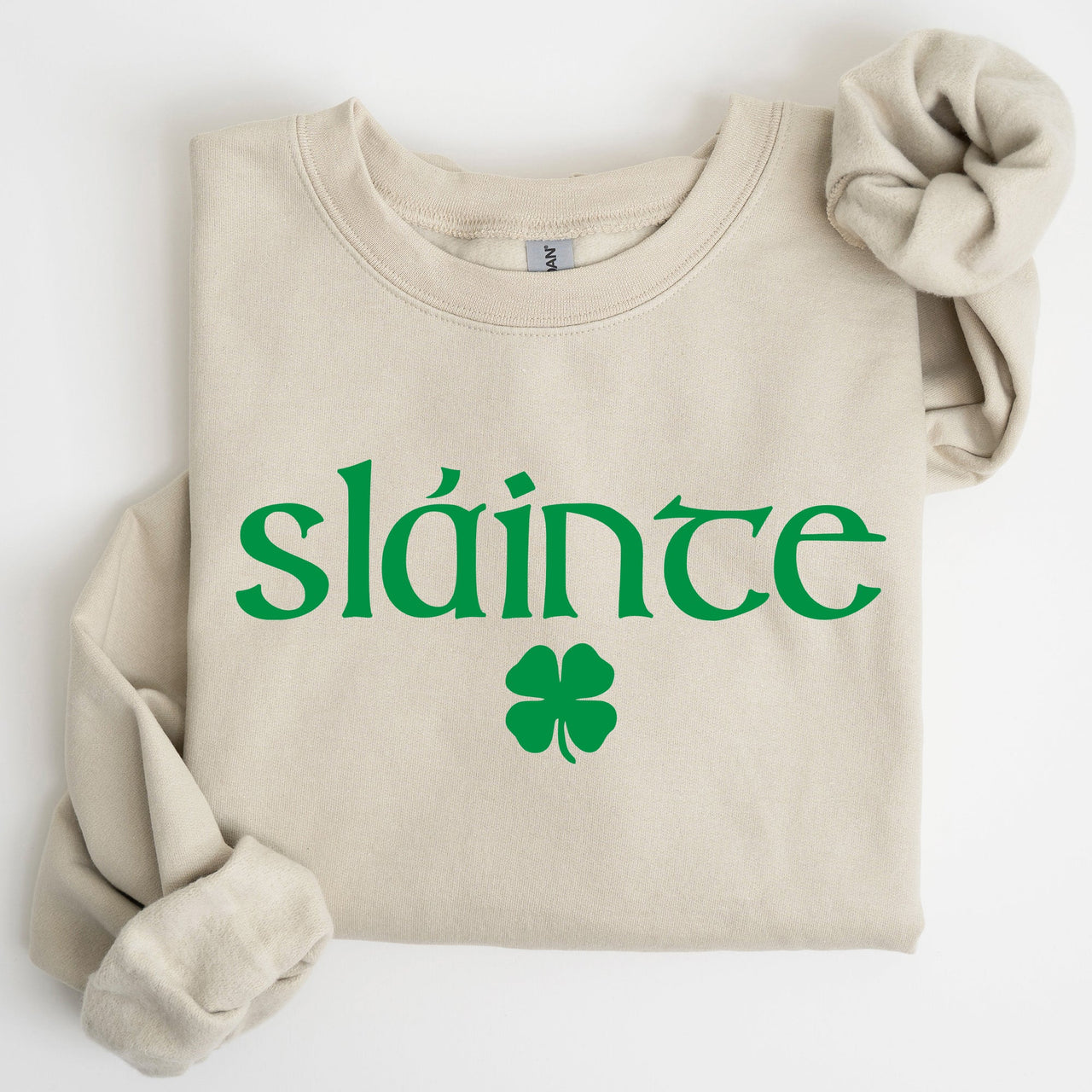 Slainte Health Gaelic Luck St Patrick's Day Slainte Health Gaelic Luck St Patrick's Day Sweatshirt