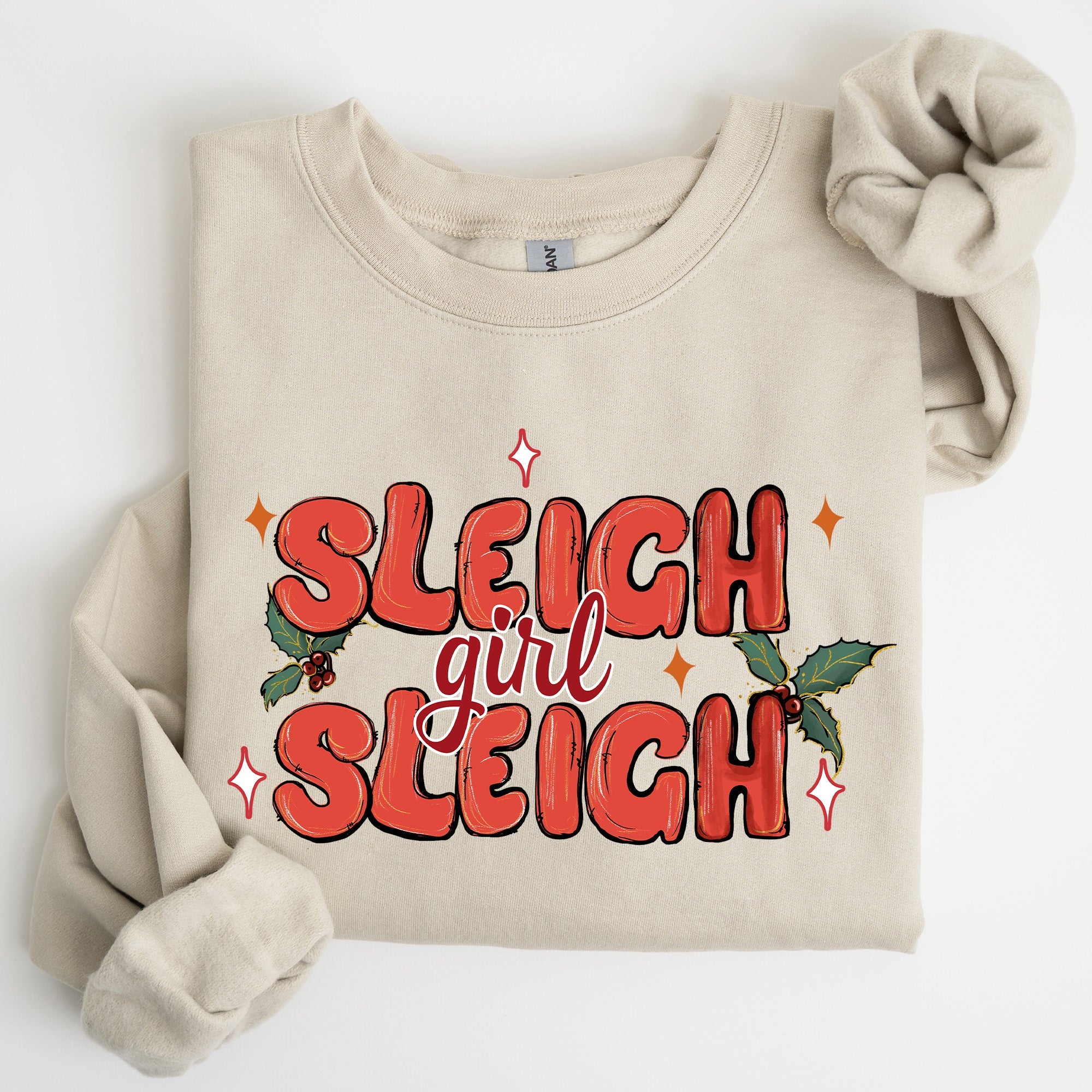 Sleigh Girl Sleigh Christmas Holly Retro Santa Xmas Festive Holiday Vintage Sweatshirt