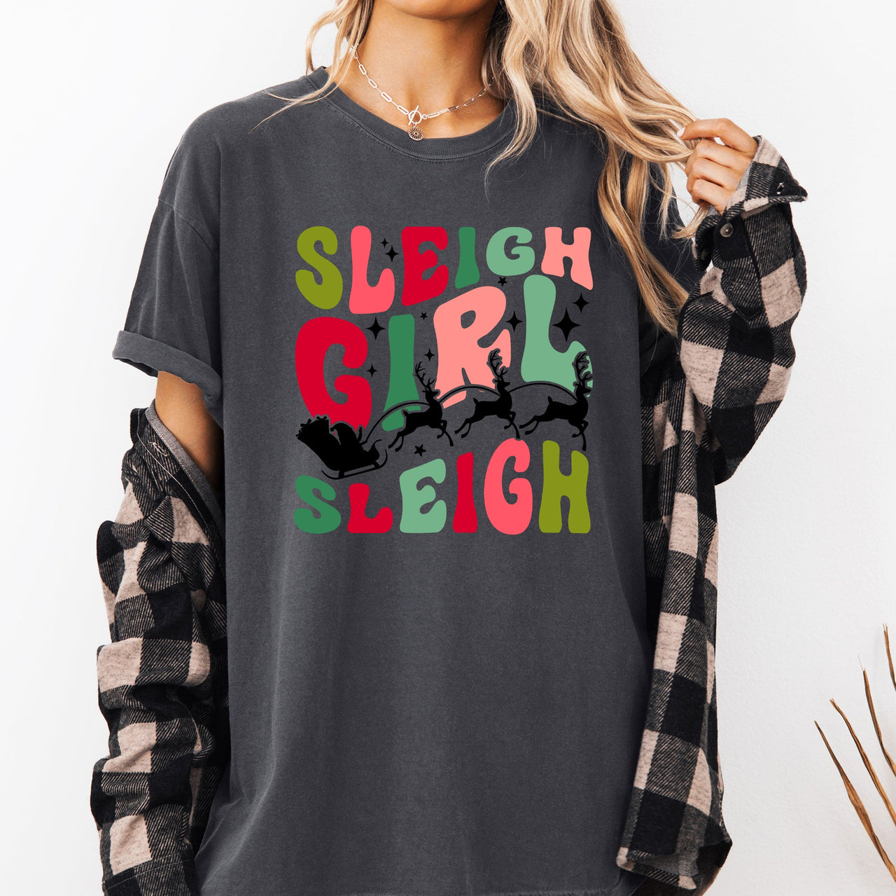 Sleigh Girl Sleigh Santa Christmas Reindeer Winter Xmas Holiday Comfort Colors Tee
