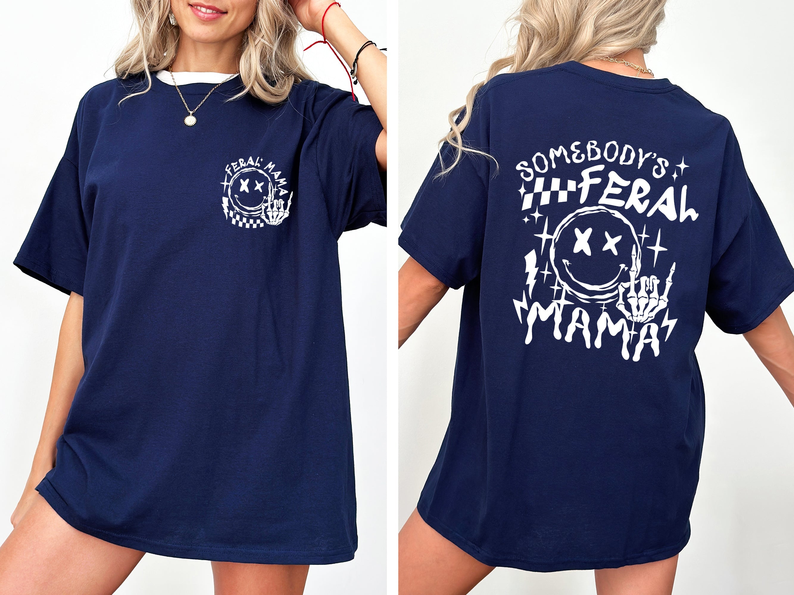 Somebody's Feral Mama Bold Statement And Whimsical Meme Edition Deluxe Comfort Colors Tee