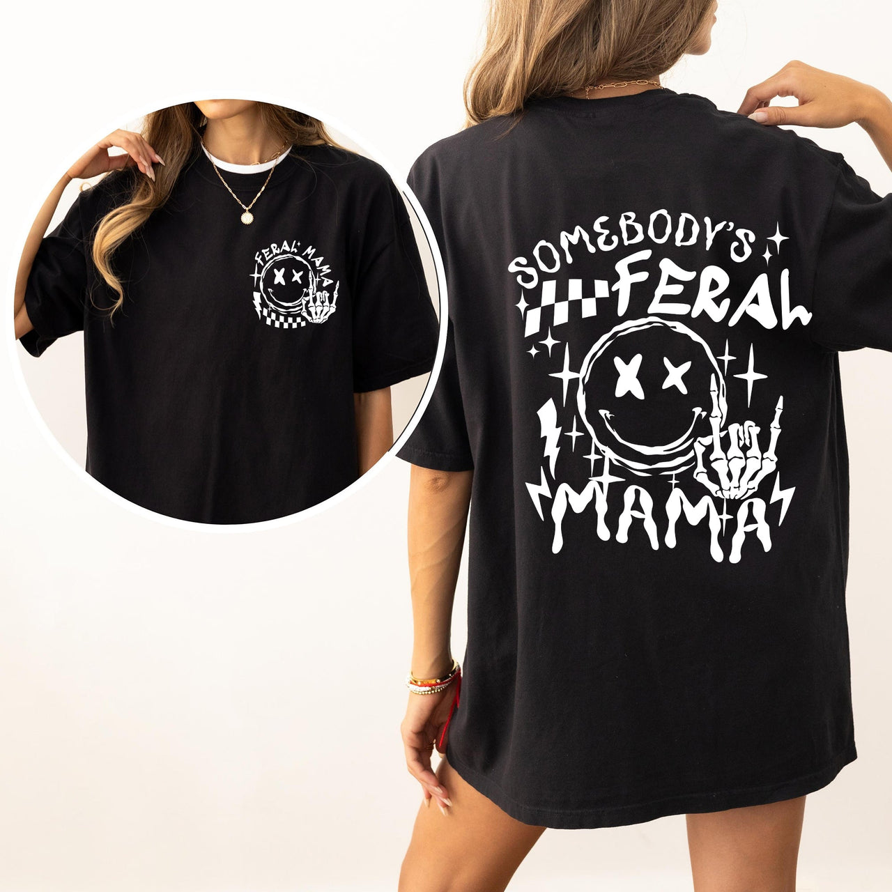 Somebody's Feral Mama Bold Statement And Whimsical Meme Edition Deluxe Comfort Colors Tee