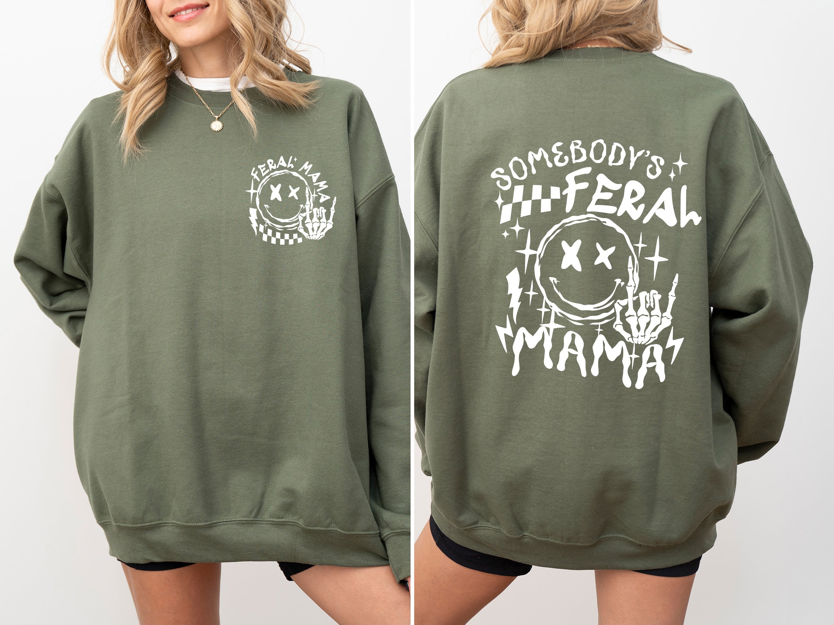 Somebody's Feral Mama Wild Mom Meme Collection For Bold Style And Cozy Comfort Sweatshirt