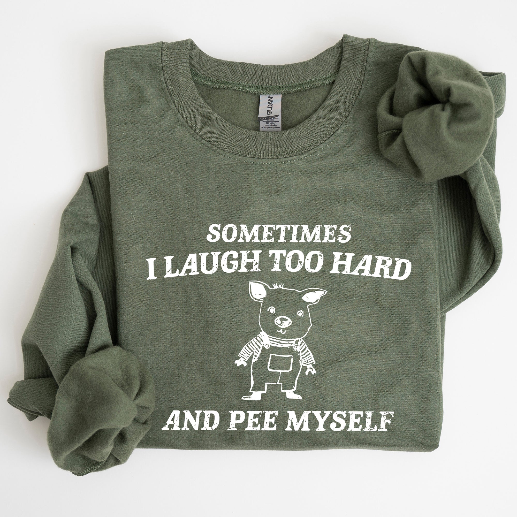 Sometimes I Laugh Too Hard And Pee Myself Pig Graphic Sweatshirt Cozy Comfort For Laugh Lovers