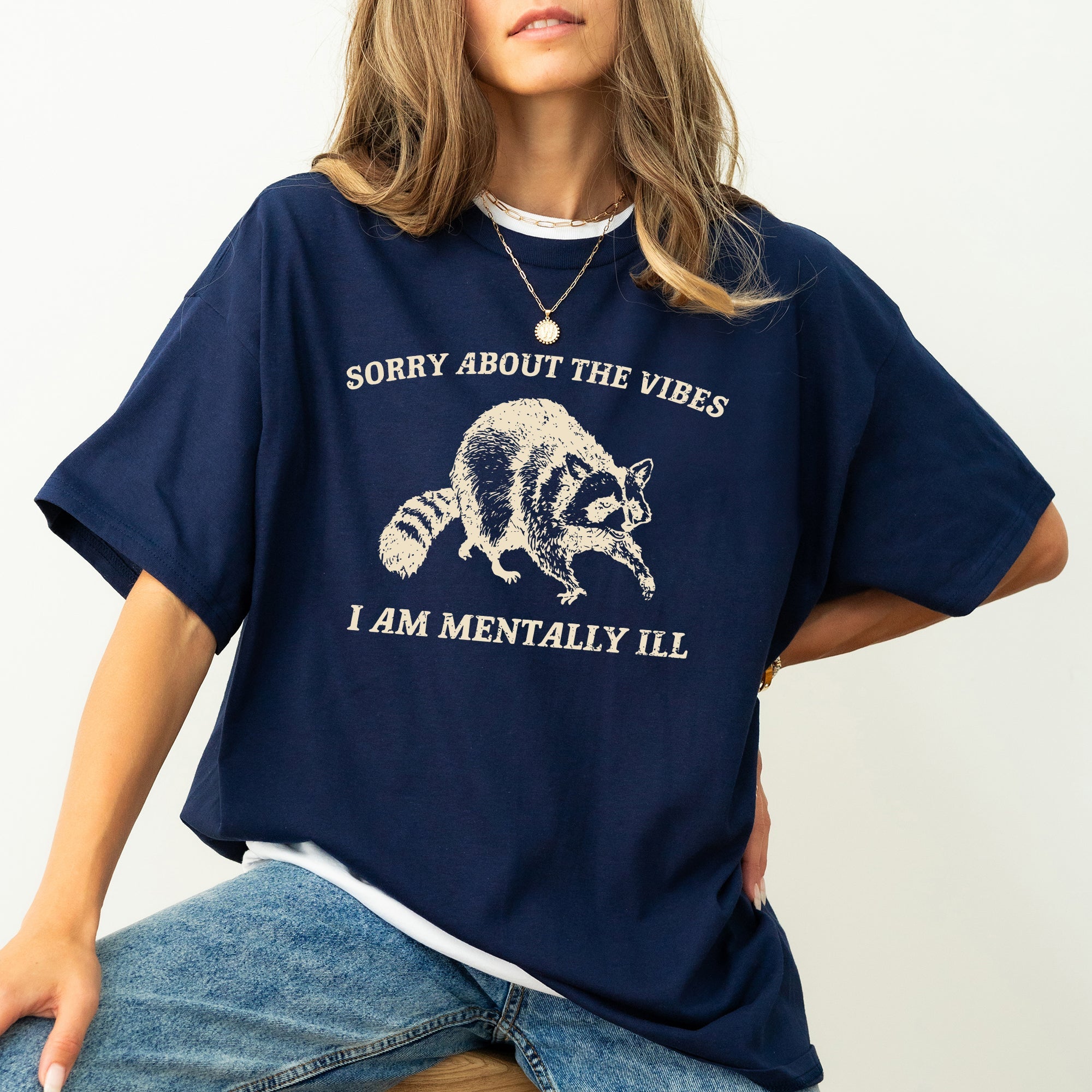 Sorry About The Vibes Mentally Ill Raccoon Meme Aesthetic Funny Comfort Colors Tee