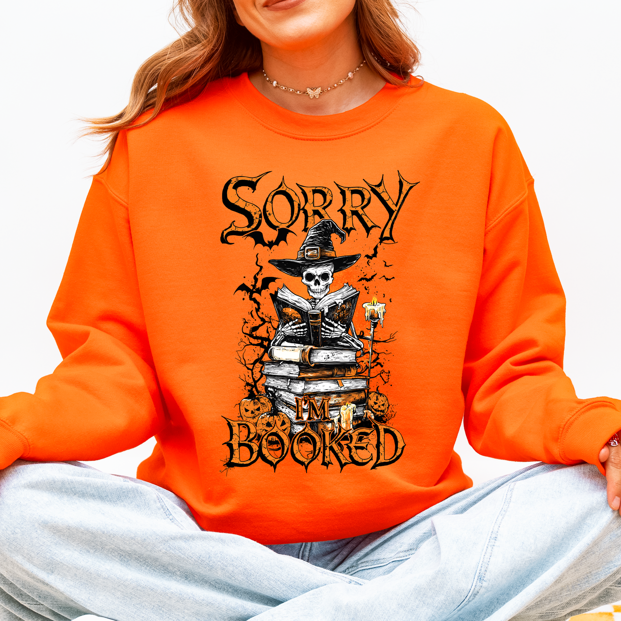 Sorry I'm Booked, Skeleton, Halloween, Library, Reading, Spooky Book Club Vibe Sweatshirt