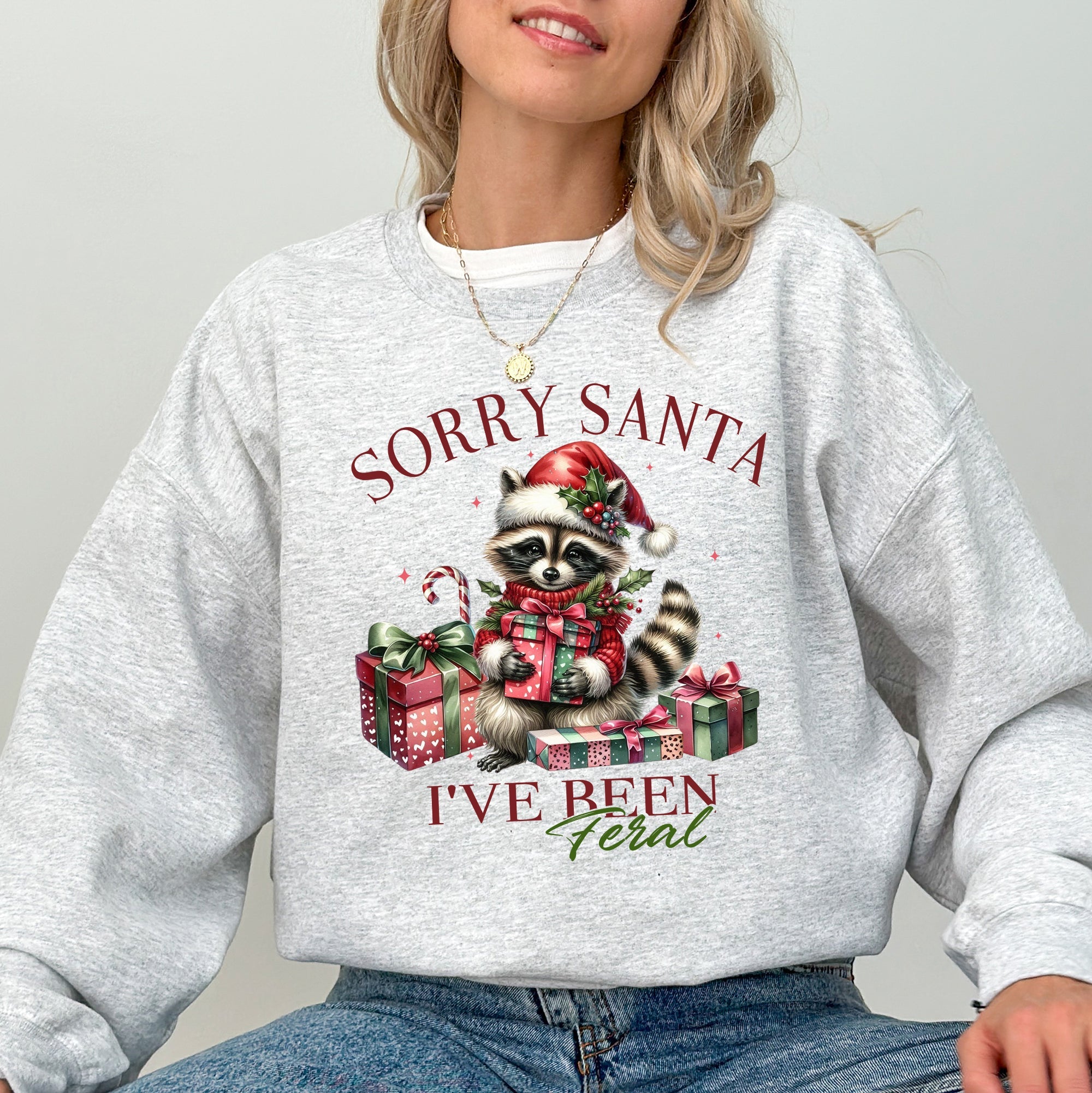 Sorry Santa, I've Been Feral Raccoon With Presents For Christmas Holiday Sweatshirt