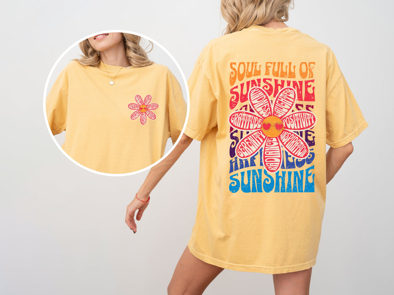 Soul Full Of Sunshine Happiness Serenity Radiance Inspiration Positivity Flowers Love Comfort Colors Tee