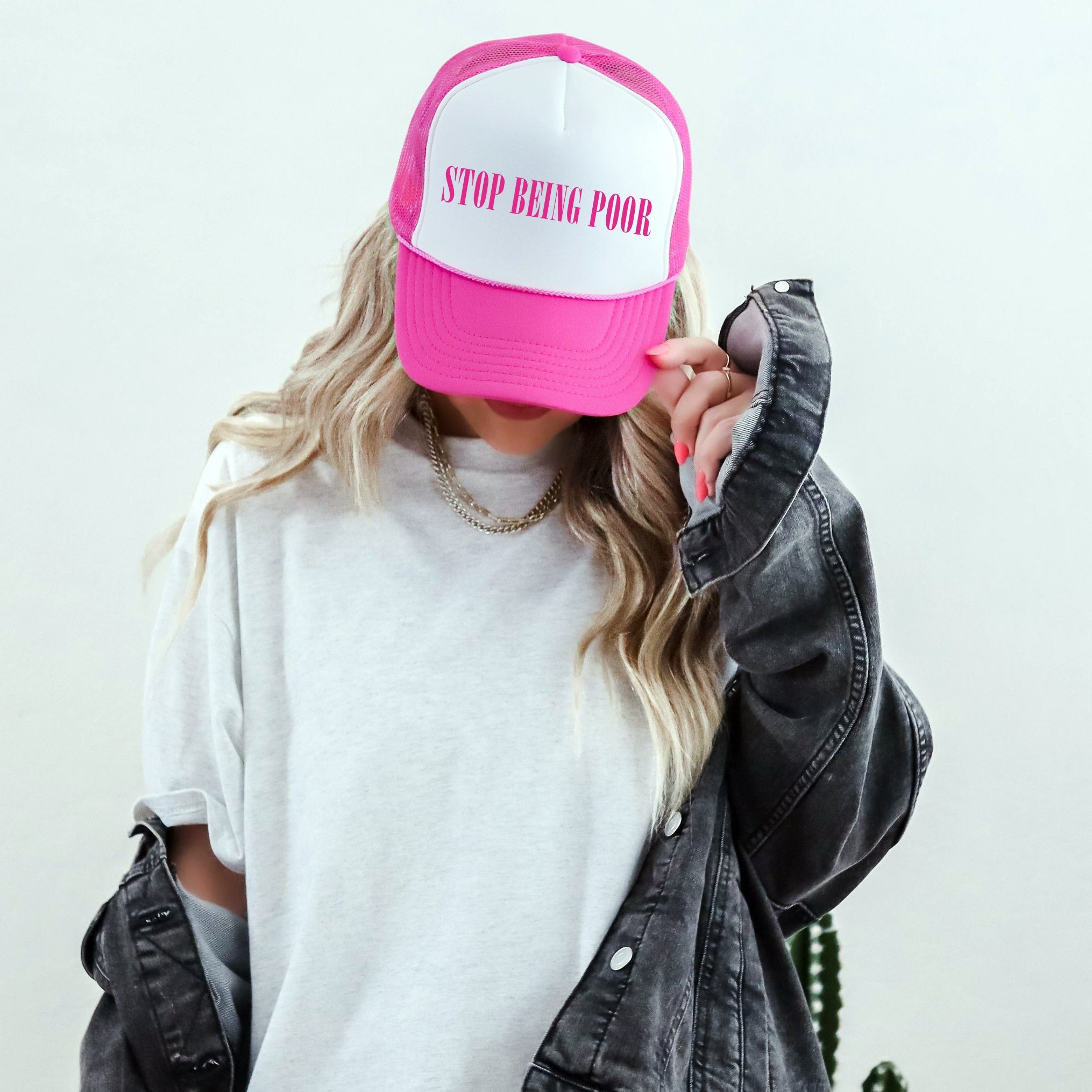 Stop Being Poor, Sassy, Funny Bright Pink Snapback Limited Edition Statement Trucker Hat