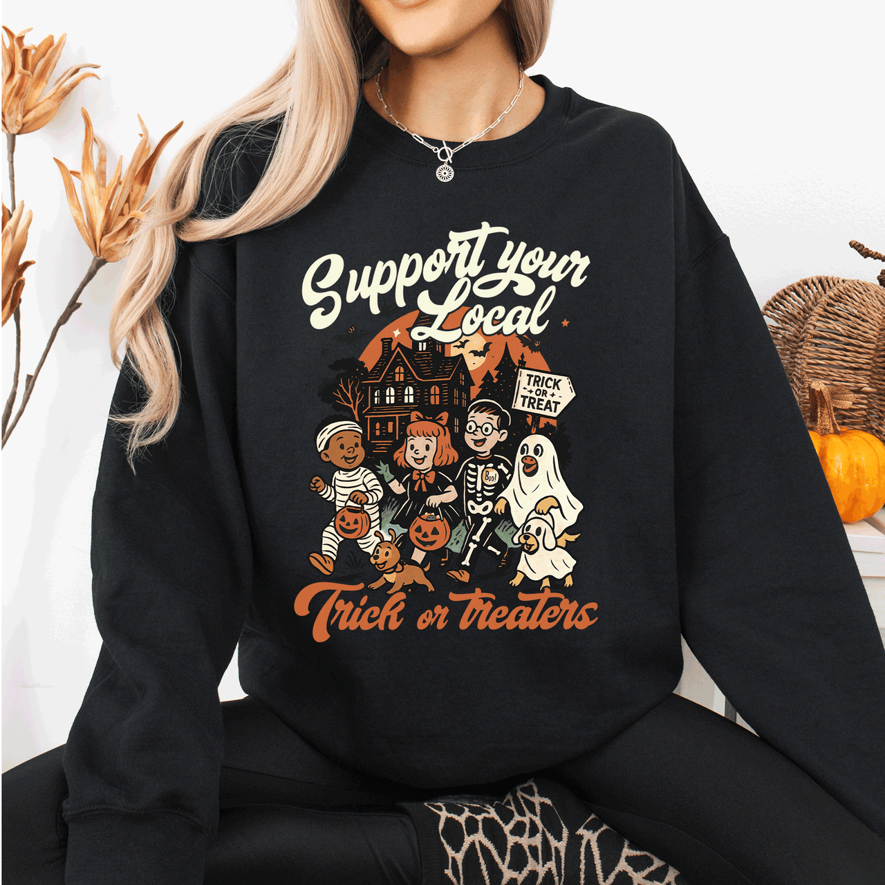 Support Your Local Trick Or Treaters Halloween Costume Graphic Cozy Autumn Nights Sweatshirt