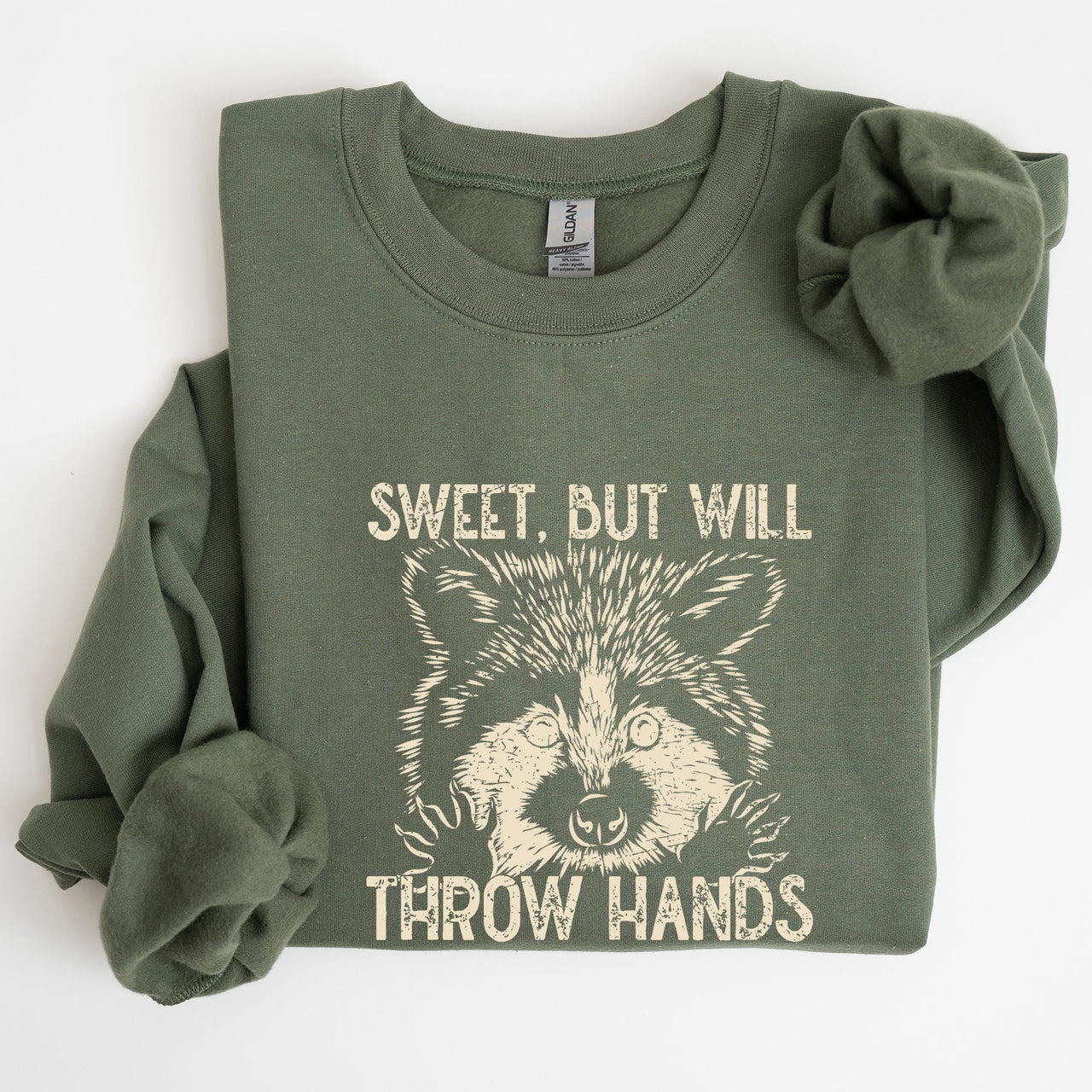 Sweet But Will Throw Hands Raccoon Illustration Expression Of Attitude And Sass Graphic Sweatshirt
