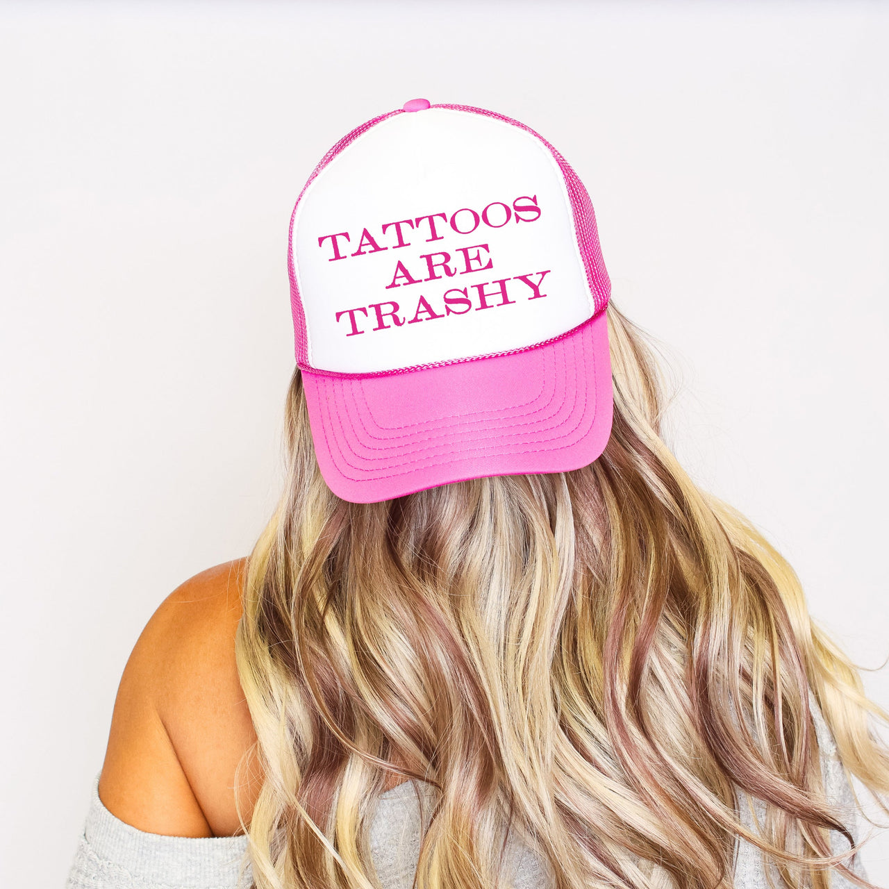 Tattoos Are Trashy, Sassy, Funny Trucker Hat