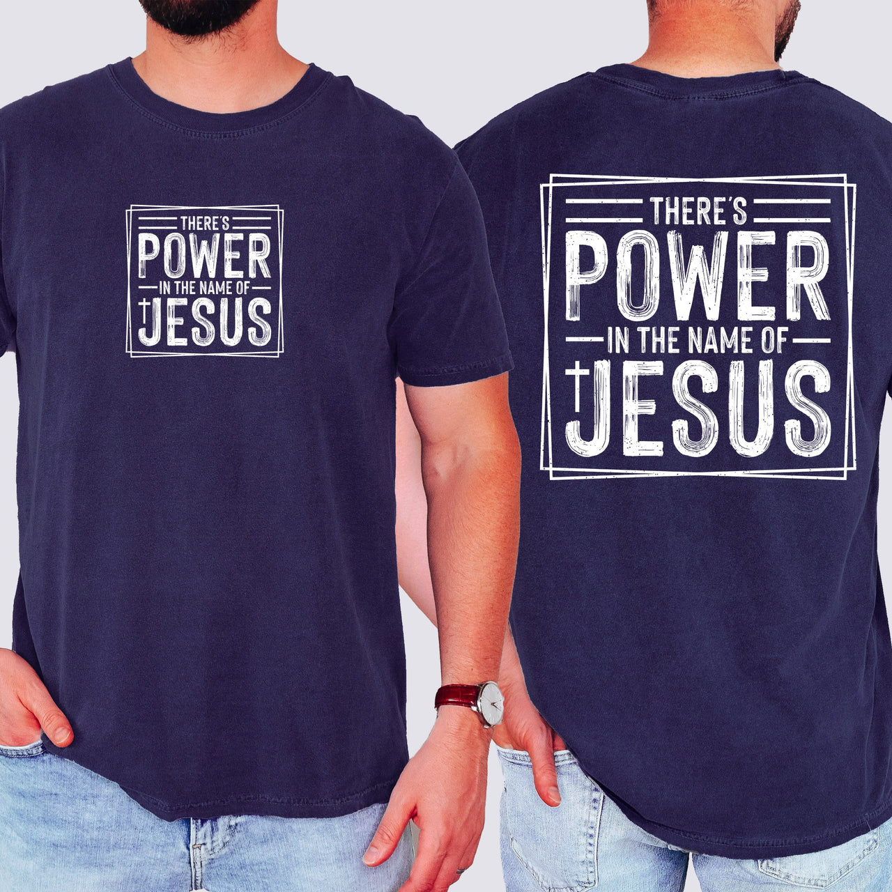 There's Power In The Name Of Jesus Faith Gospel Prayer Scripture Comfort Colors Tee