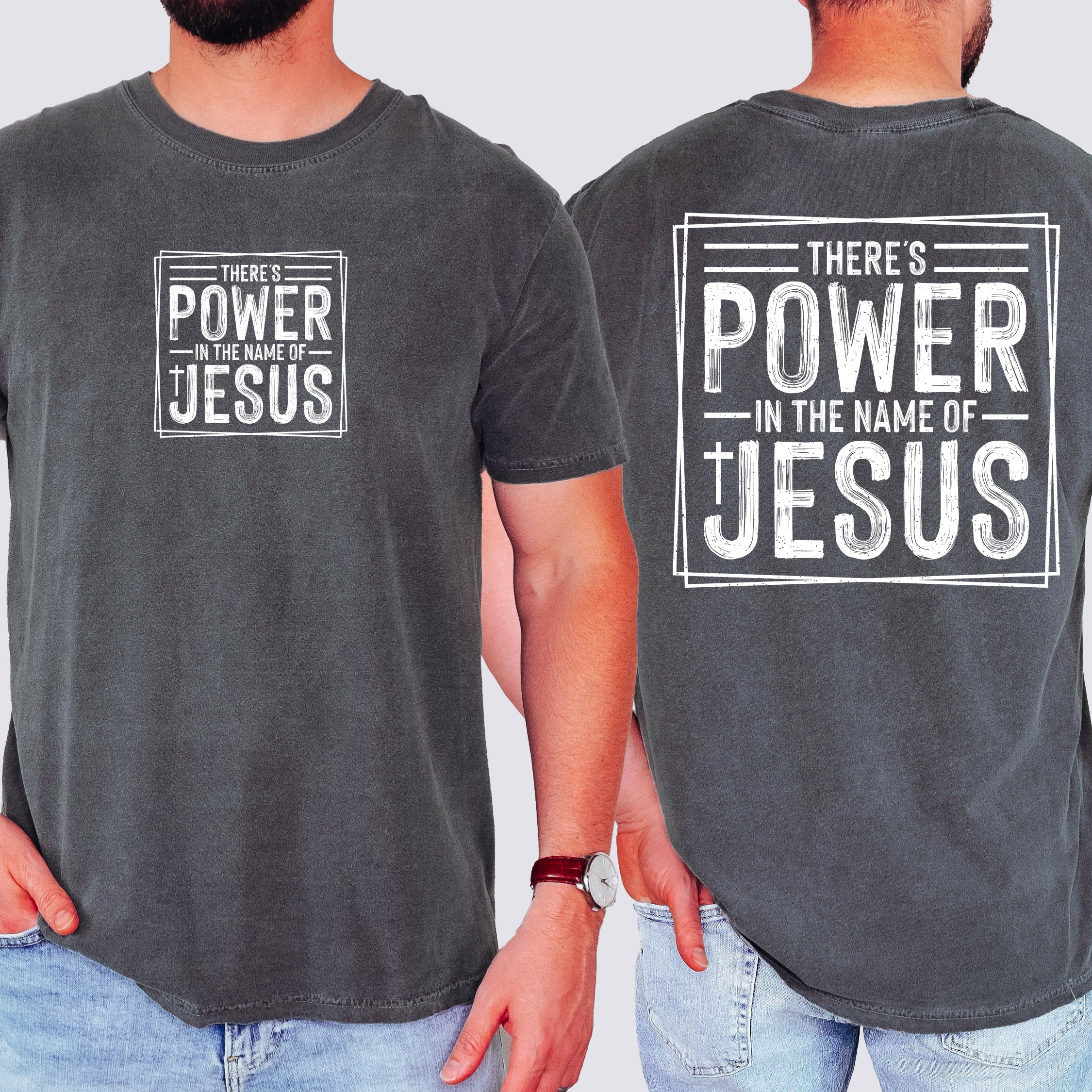 There's Power In The Name Of Jesus Faith Gospel Prayer Scripture Comfort Colors Tee