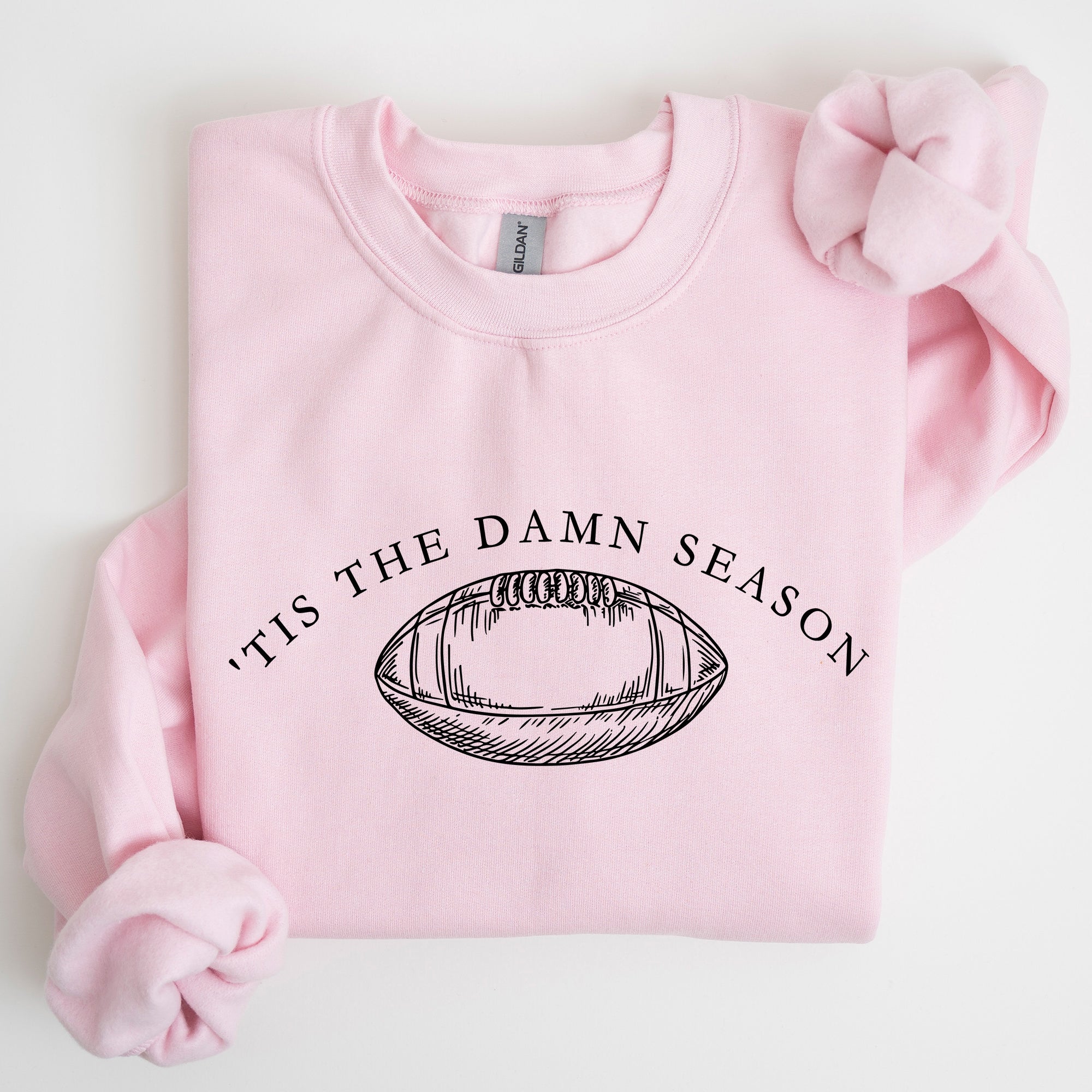 Tis The Damn Season Football Tailgate Party Game Day Big Game Touchdown Sweatshirt