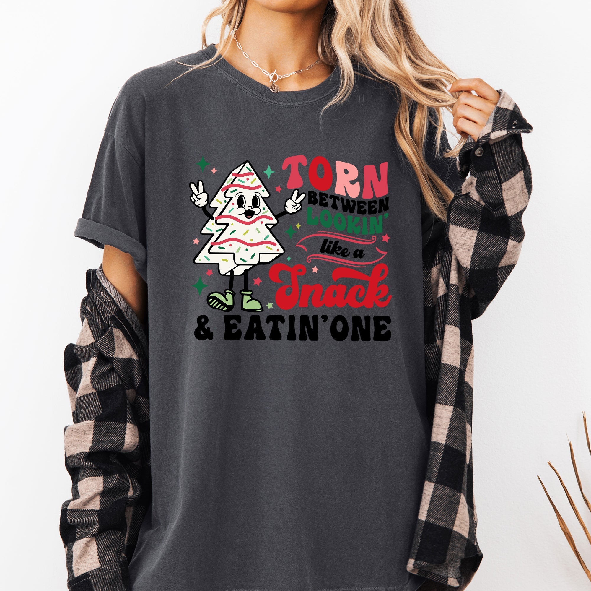 Torn Between Looking Like A Snack And Eating One Christmas Cakes Santa Winter Xmas Comfort Colors Tee