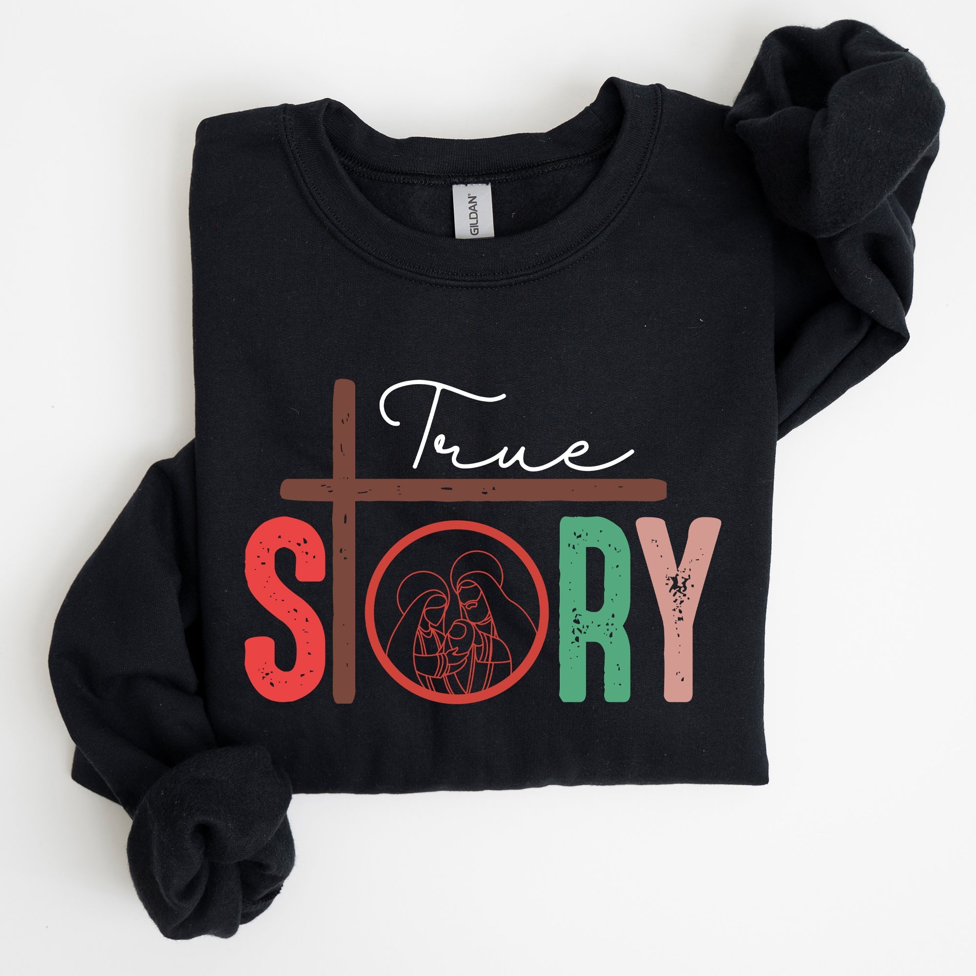 True Story Cross Nativity Christmas Christian Gospel Faith Holiday Edition Sweatshirt