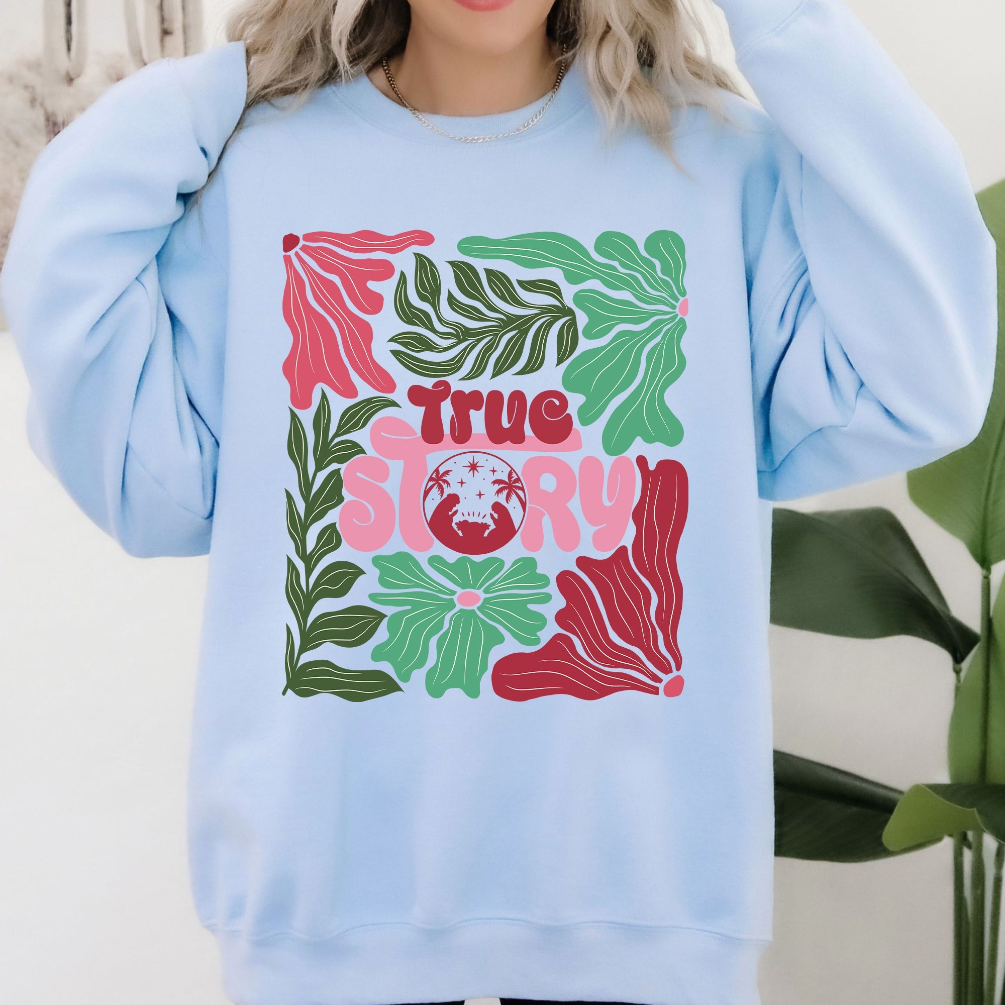 True Story Floral Christian Nativity Christmas Religious Inspired Graphic Sweatshirt