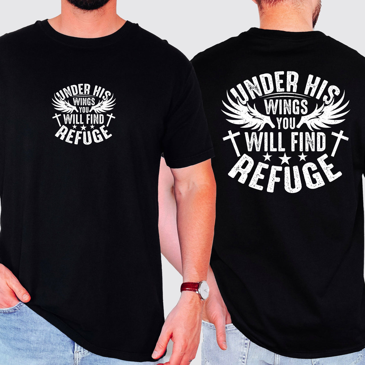 Under His Wings You Will Find Refuge Christian Gospel Verse Inspirational Hope Faith Family Comfort Colors Tee