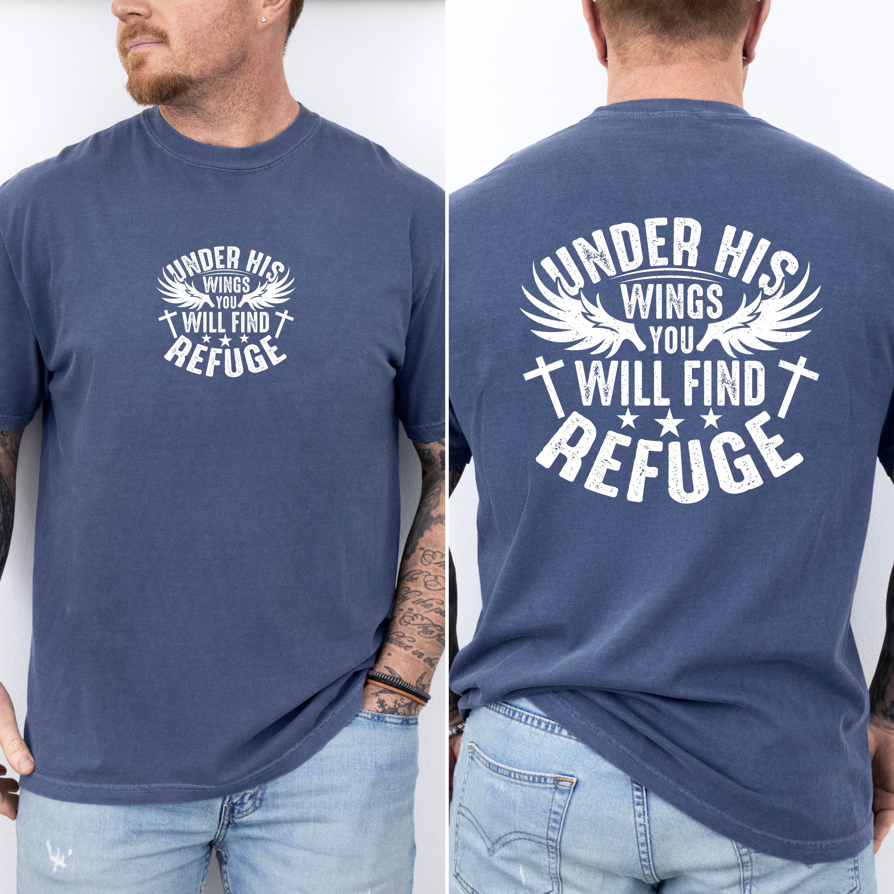 Under His Wings You Will Find Refuge Christian Gospel Verse Inspirational Hope Faith Family Comfort Colors Tee