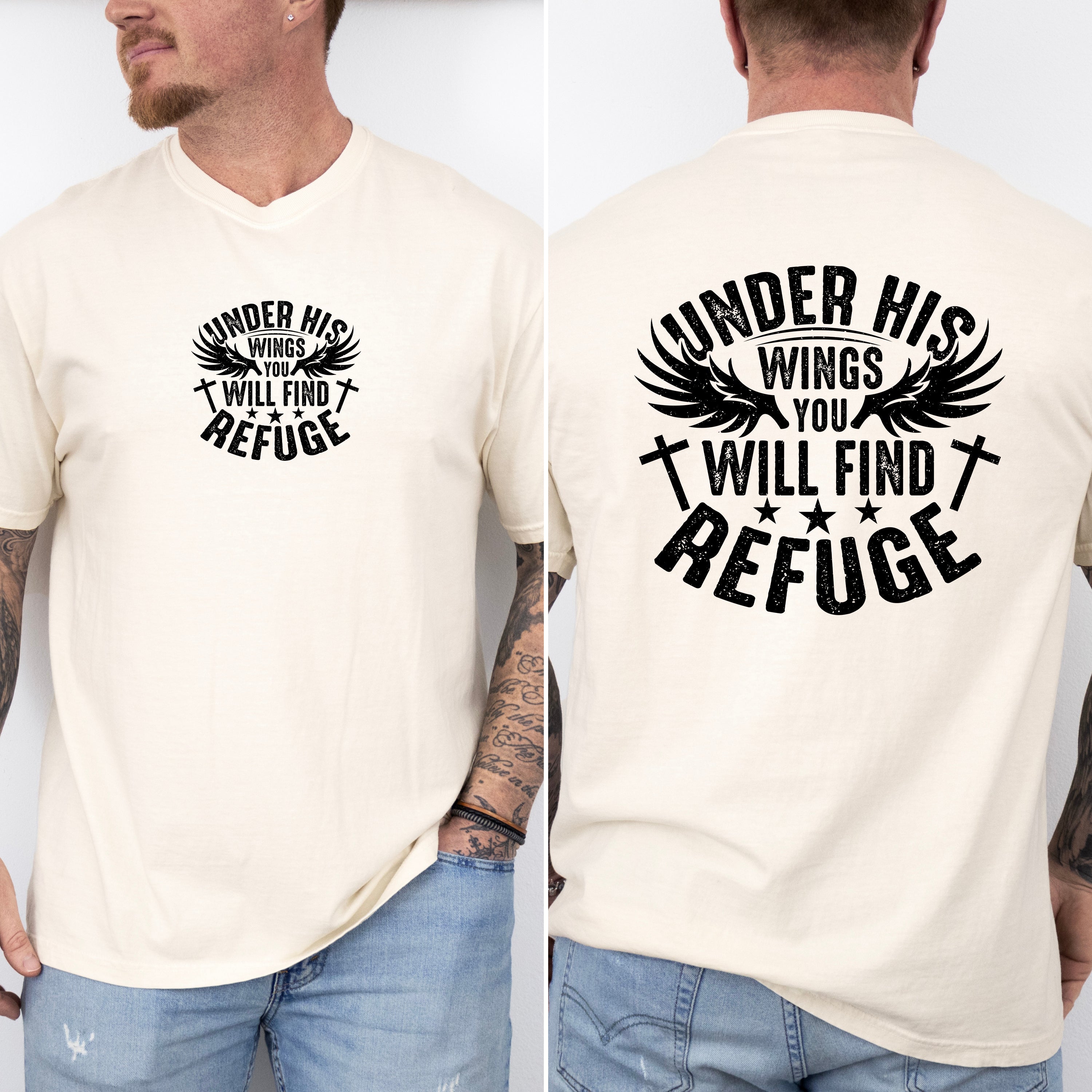 Under His Wings You Will Find Refuge Christian Gospel Verse Inspirational Hope Faith Family Comfort Colors Tee