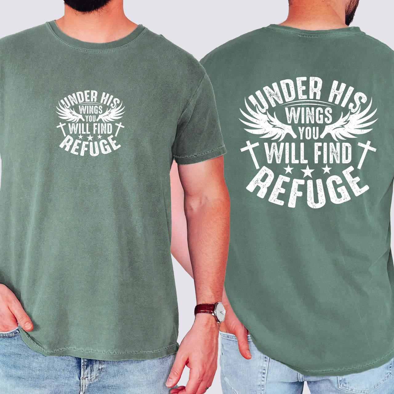 Under His Wings You Will Find Refuge Christian Gospel Verse Inspirational Hope Faith Family Comfort Colors Tee