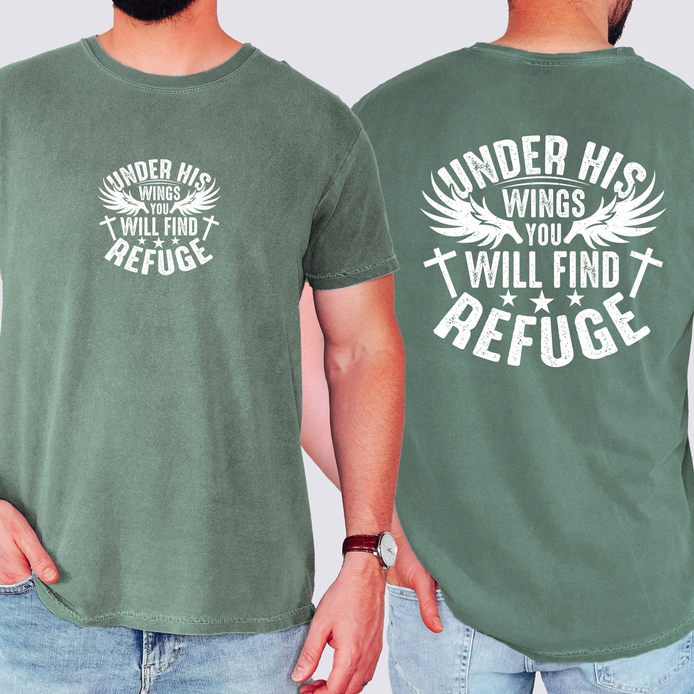 Under His Wings You Will Find Refuge Christian Gospel Verse Inspirational Hope Faith Family Comfort Colors Tee