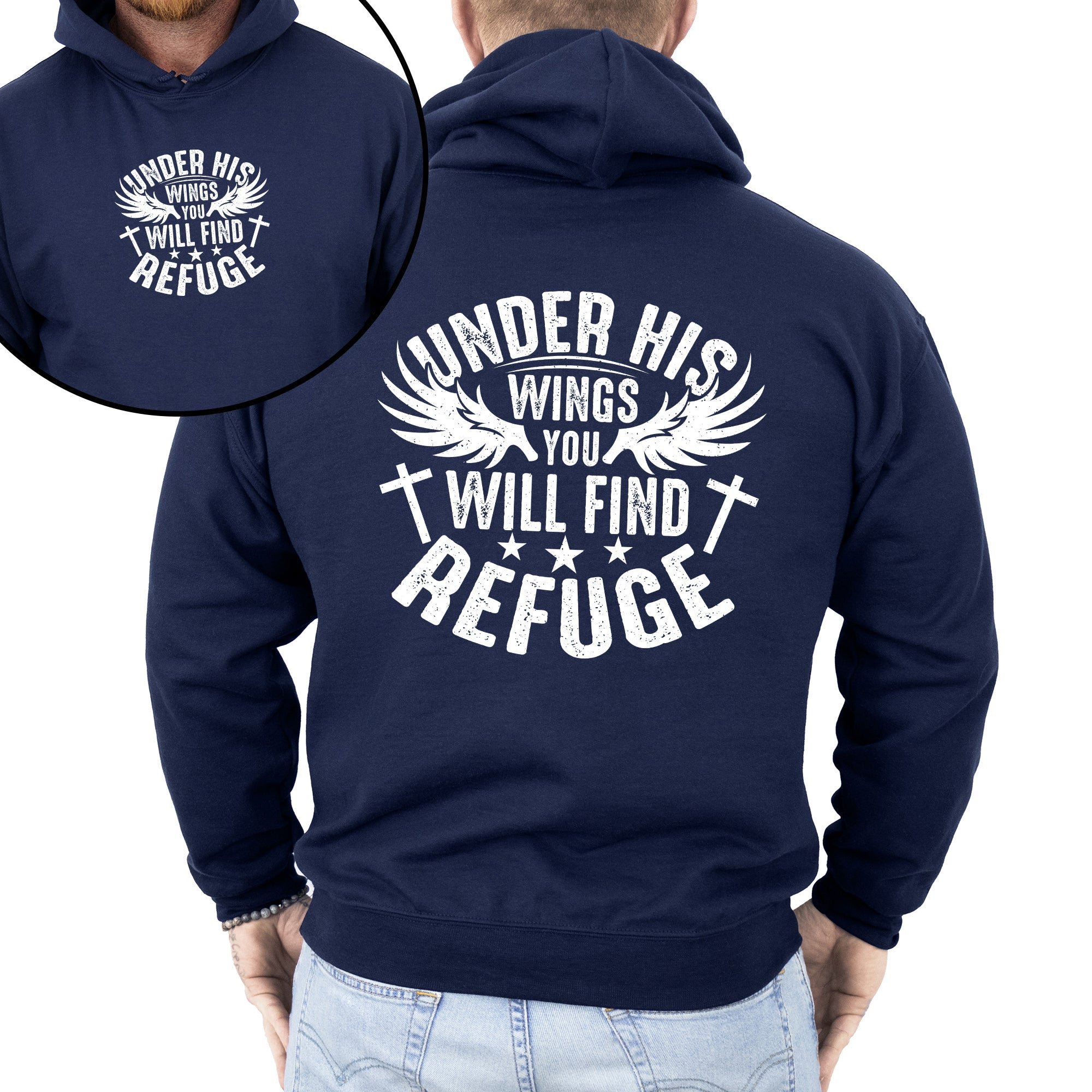 Under His Wings You Will Find Refuge Christian Gospel Faith Based Inspirational Religious Hoodie