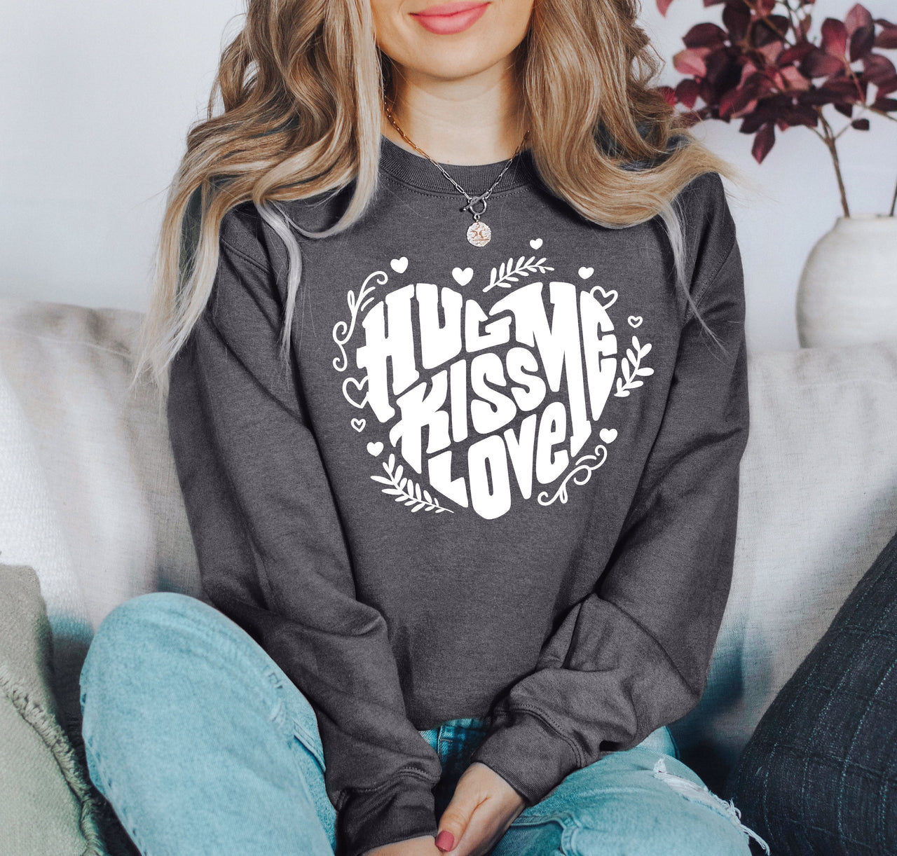 Hug Me Kiss Me Love Me Vintage Valentines Day Cozy Romance Heartfelt Edition Sweatshirt