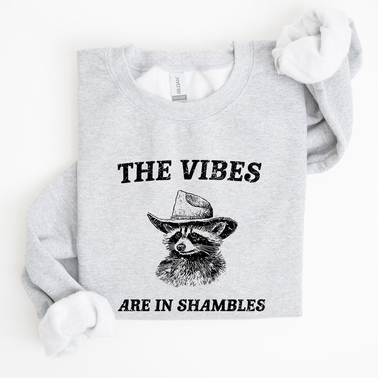 Vibes Are In Shambles Raccoon Meme Collector's Edition Cozy Nights Limited Run Sweatshirt
