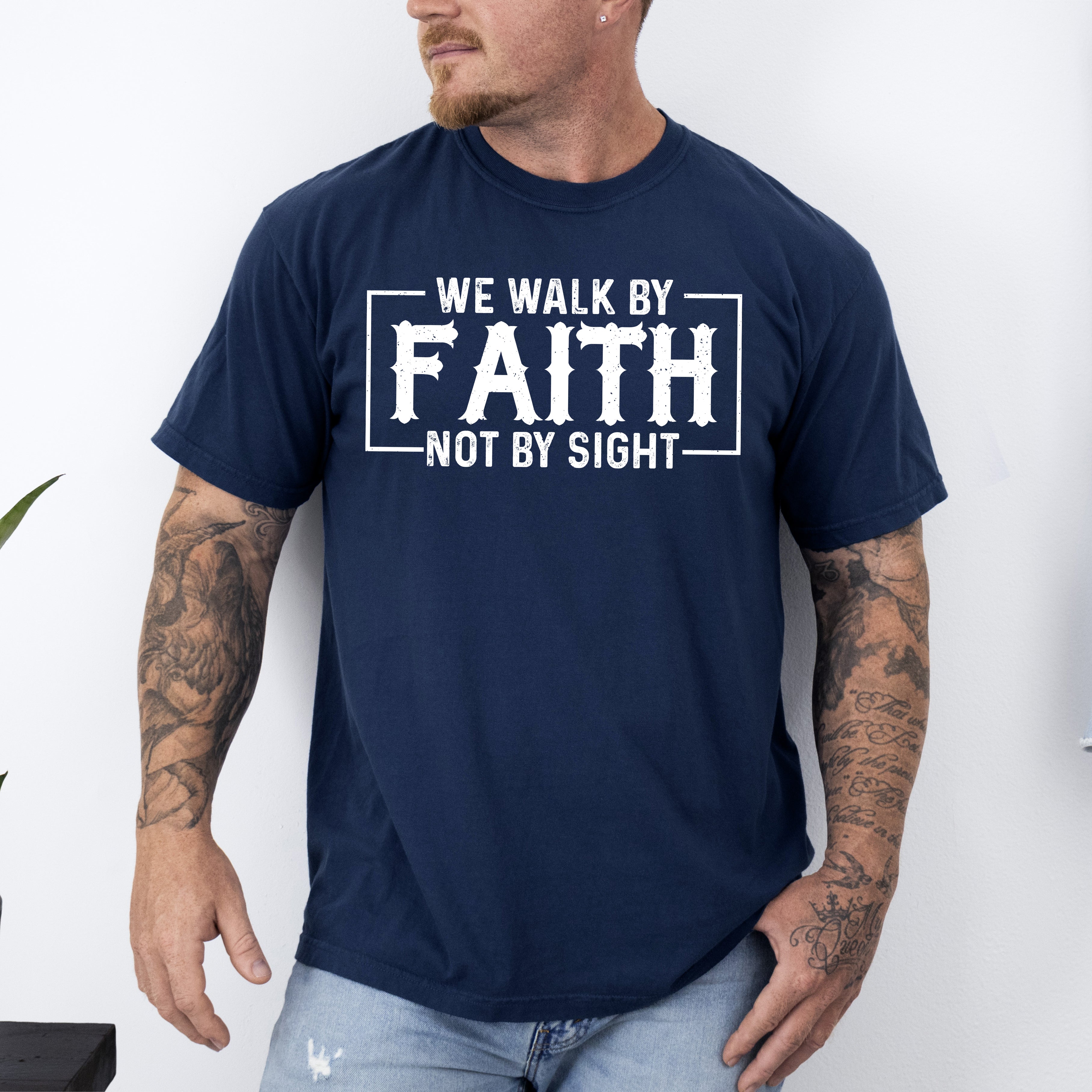 We Walk By Faith Not By Sight Christian Jesus Gospel Religious Comfort Colors Tee