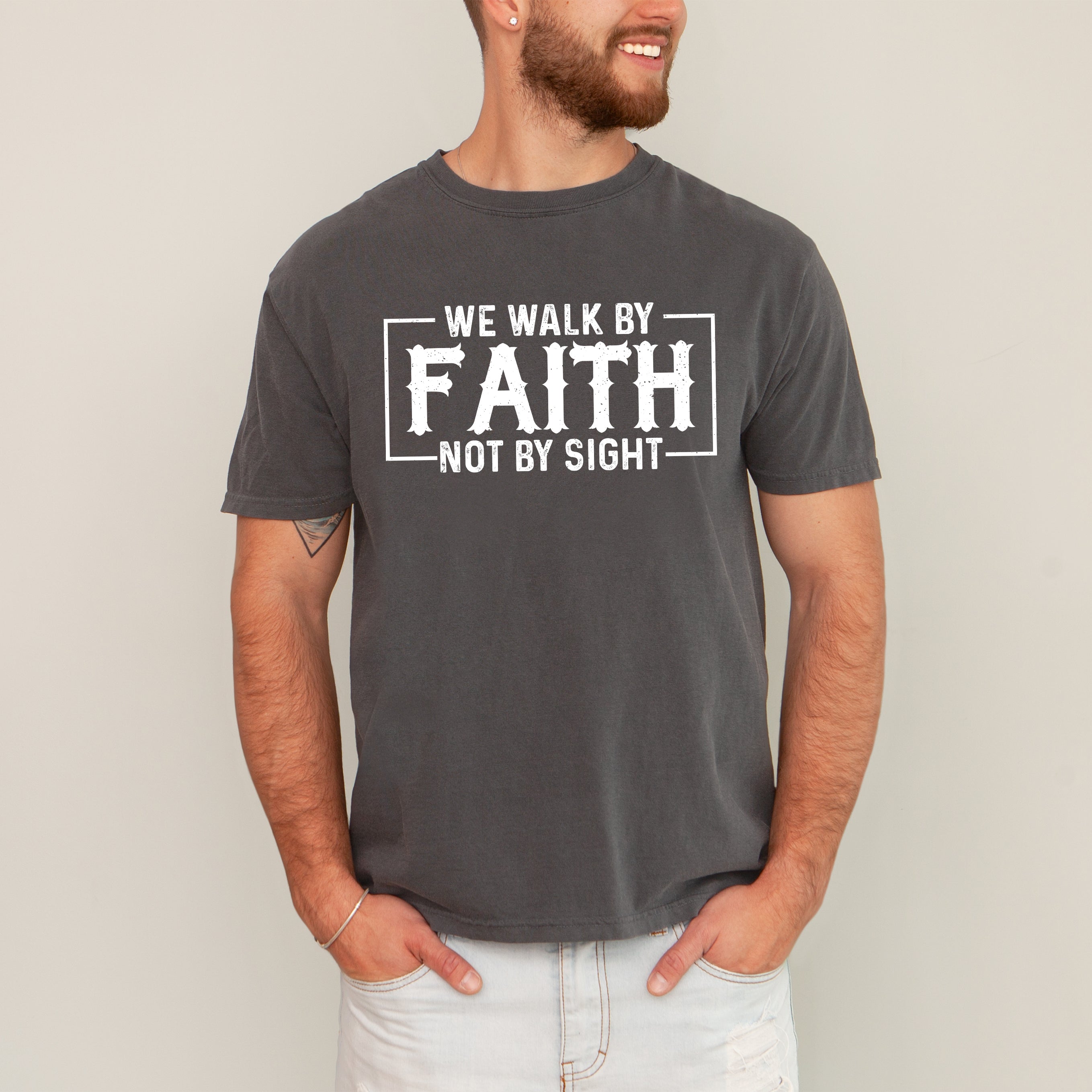 We Walk By Faith Not By Sight Christian Jesus Gospel Religious Comfort Colors Tee