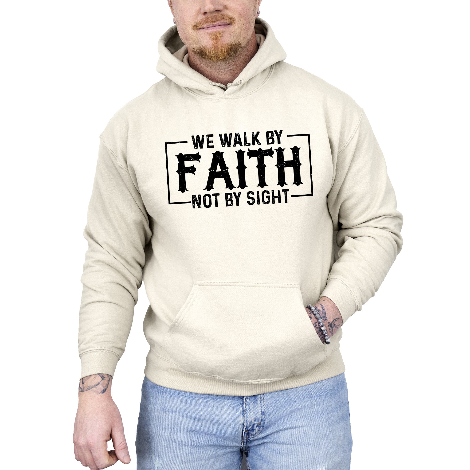 We Walk By Faith, Not By Sight Christian Gospel Religious Inspirational Message For Believers Hooded Sweatshirt